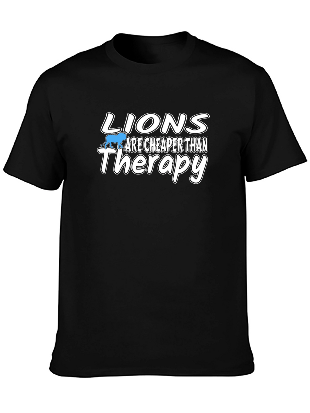 Lions are Cheaper than Therapy - Black Graphic Tee