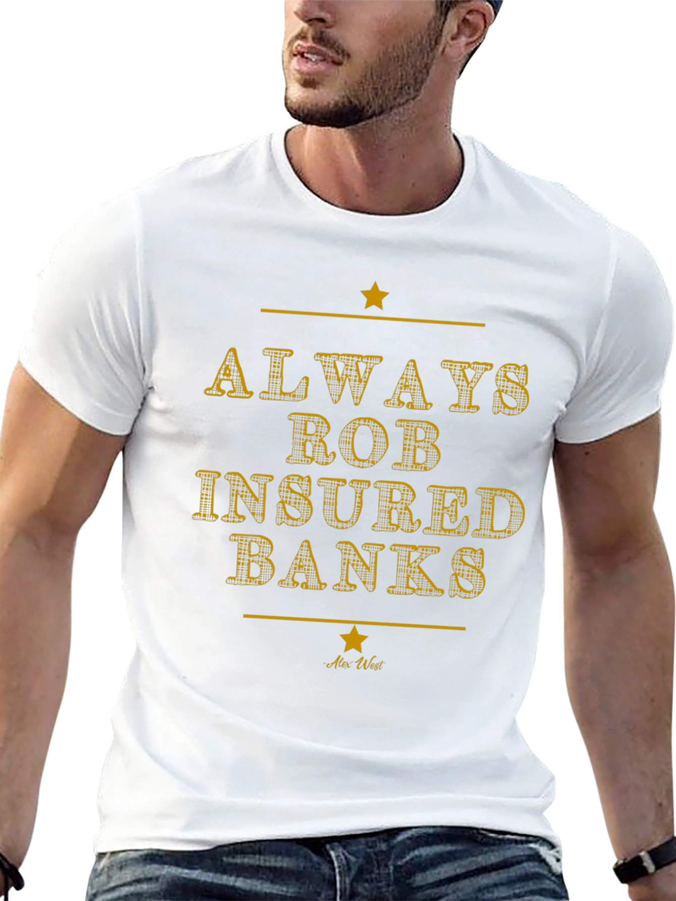 Always Rob Insured Banks Graphic Tee - Black T-Shirt