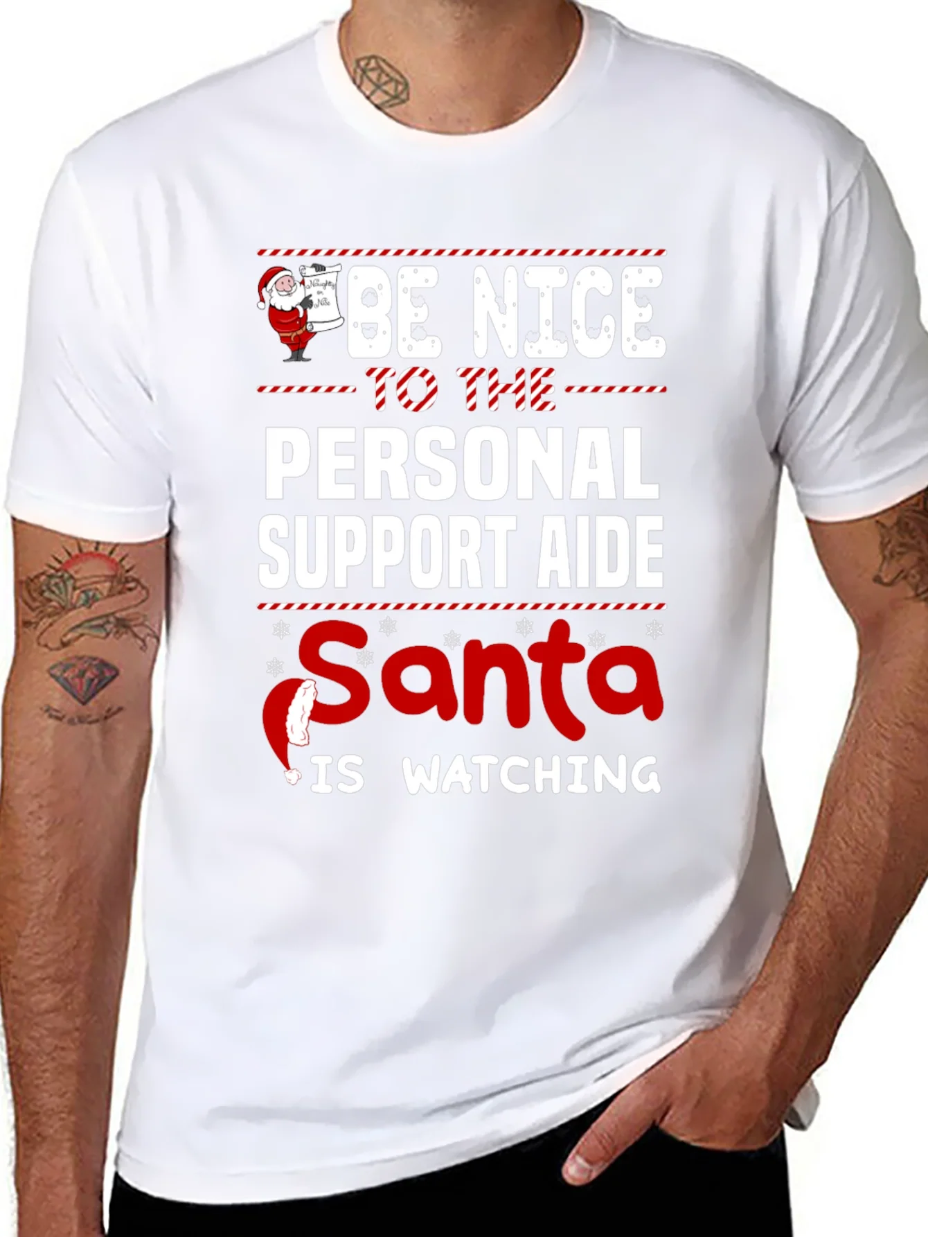 Be Nice To The Personal Support Aide Santa Is Watching T-Shirt