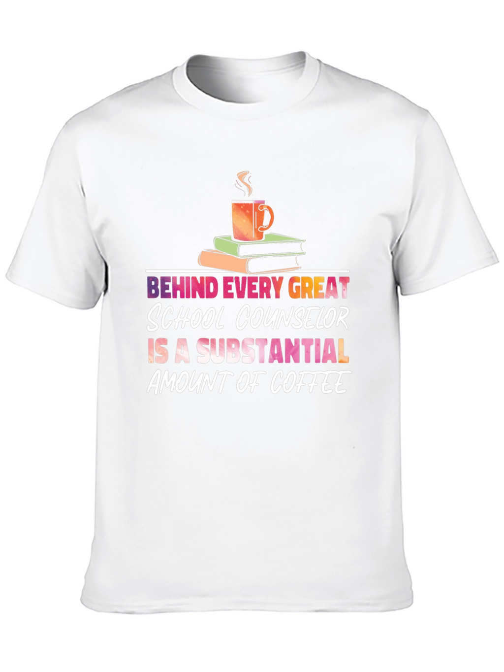 School Counselor Coffee T-Shirt - Great Gift!