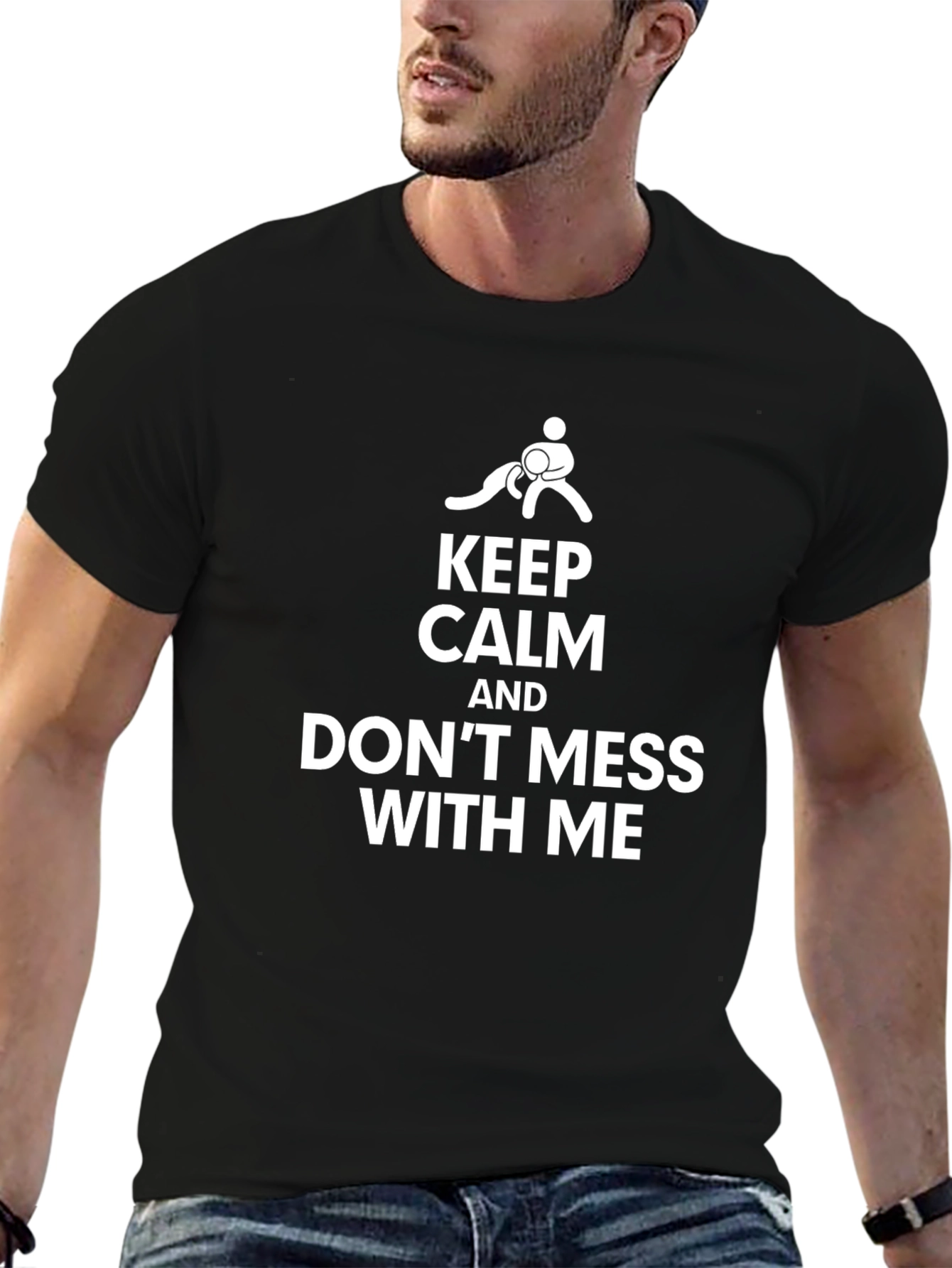 Keep Calm Dont Mess With Me Black Graphic Tee