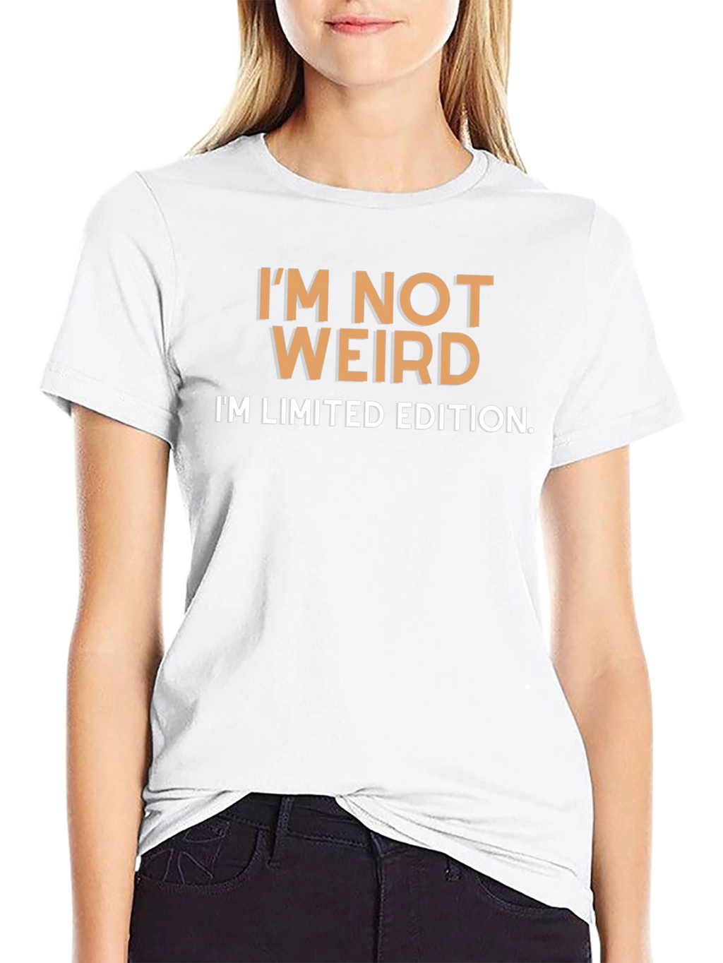 Im Not Weird T-Shirt - Limited Edition