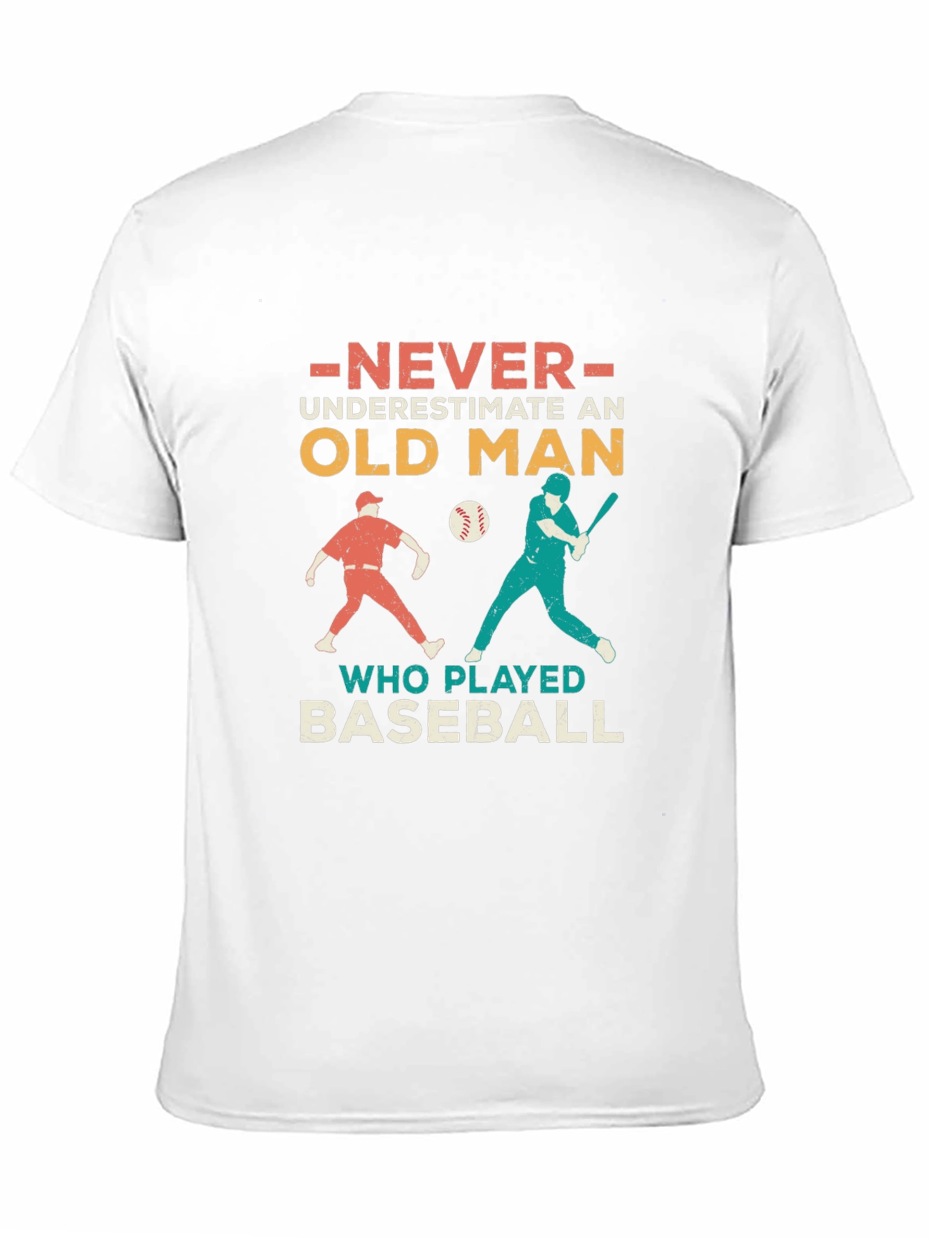 Old Man Baseball T-Shirt - Never Underestimate