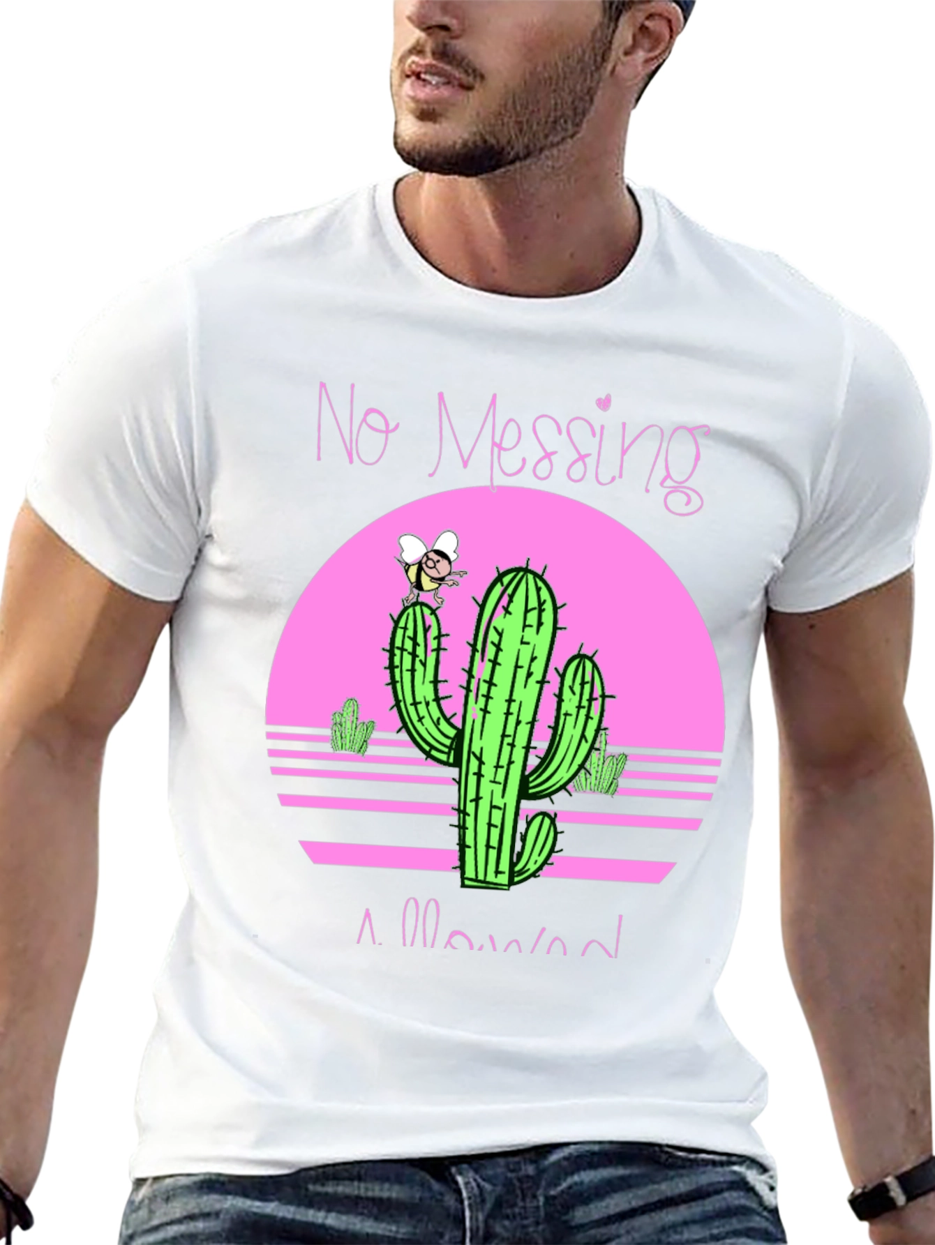 No Messing Allowed Cactus Graphic Tee