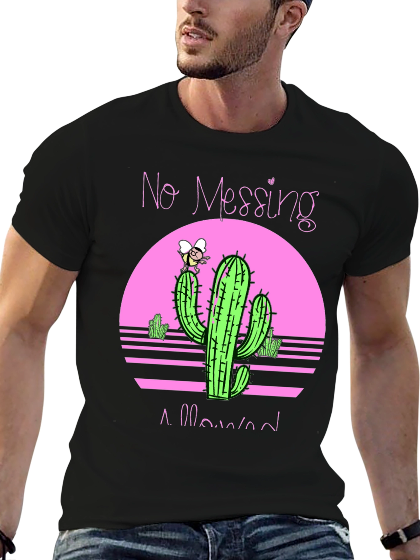 No Messing Allowed Cactus Graphic Tee