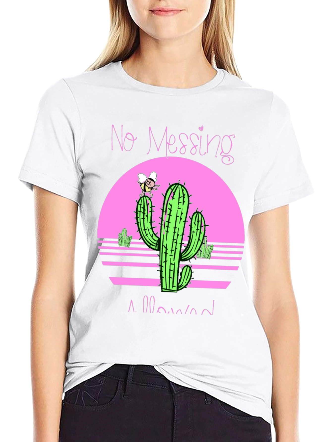 No Messing Allowed Cactus Graphic Tee