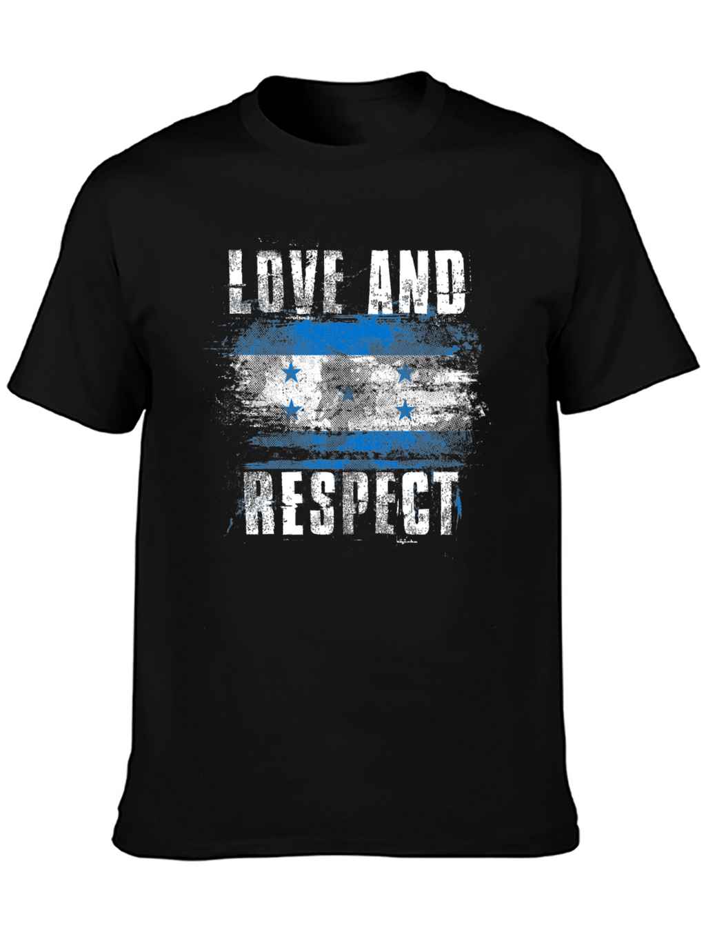 Love and Respect Honduras Flag T-Shirt