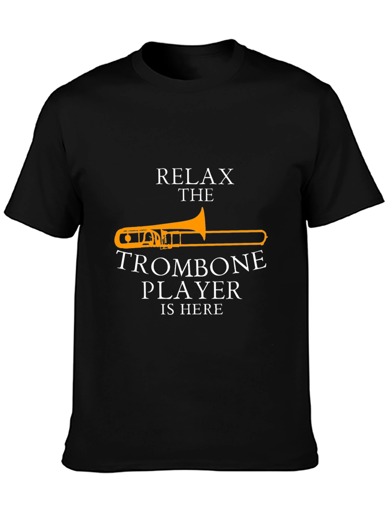Relax Trombone Player T-Shirt - Music Lover Gift