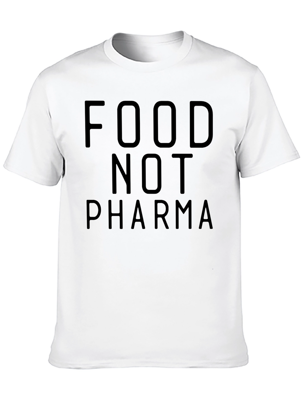 Food Not Pharma Graphic Tee