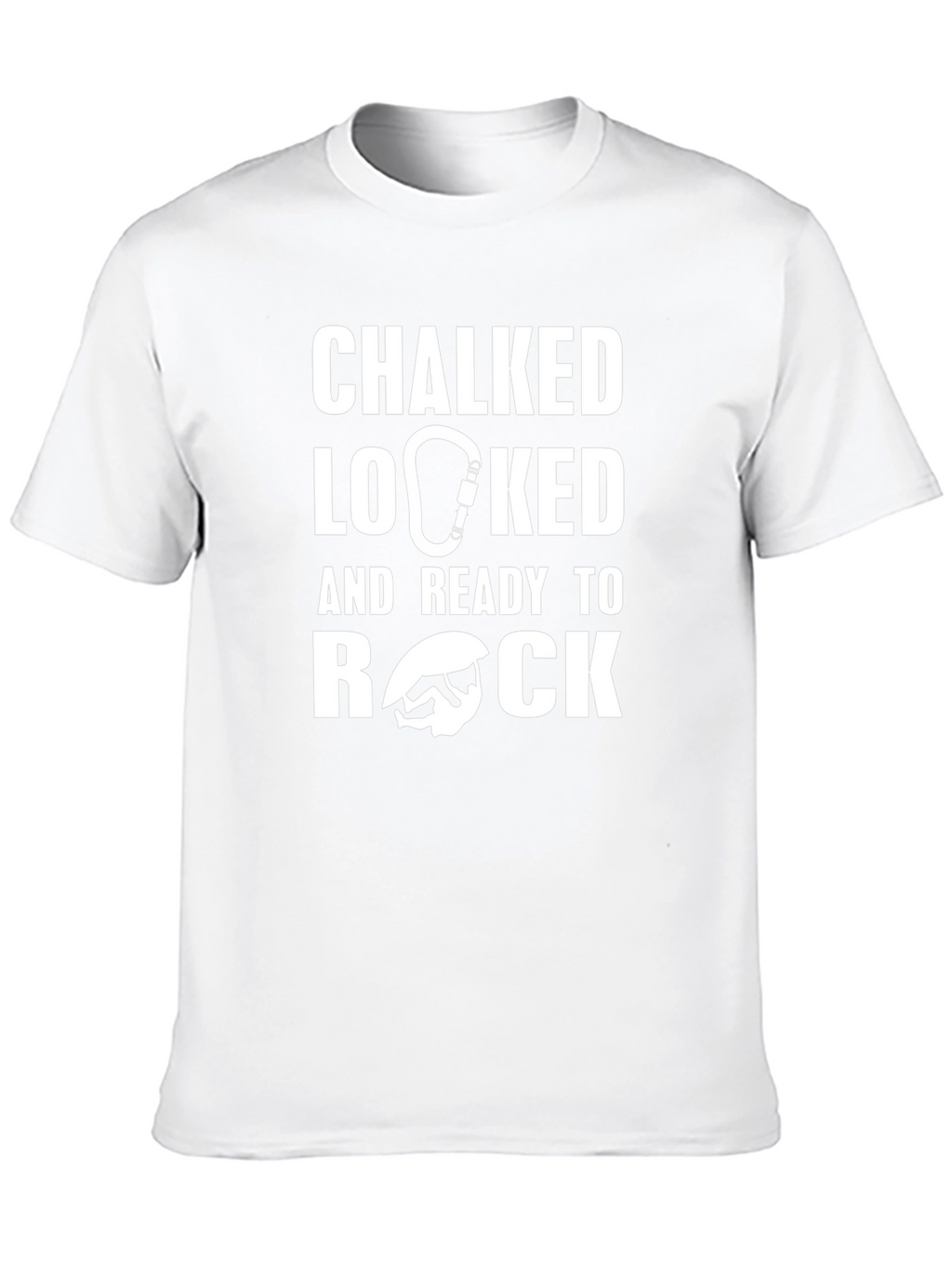 Chalked Locked and Ready to Rock Climbing T-Shirt