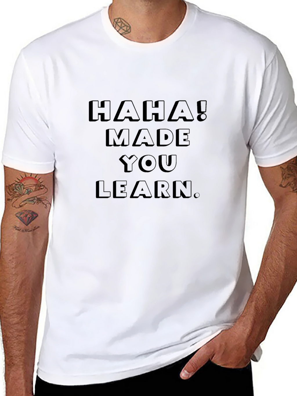 Haha! Made You Learn Black Graphic Tee