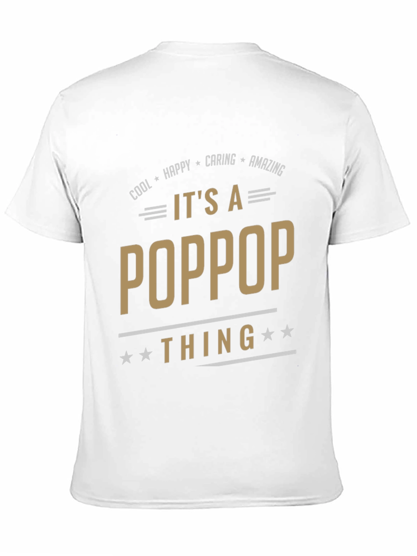 Its a PopPop Thing T-Shirt