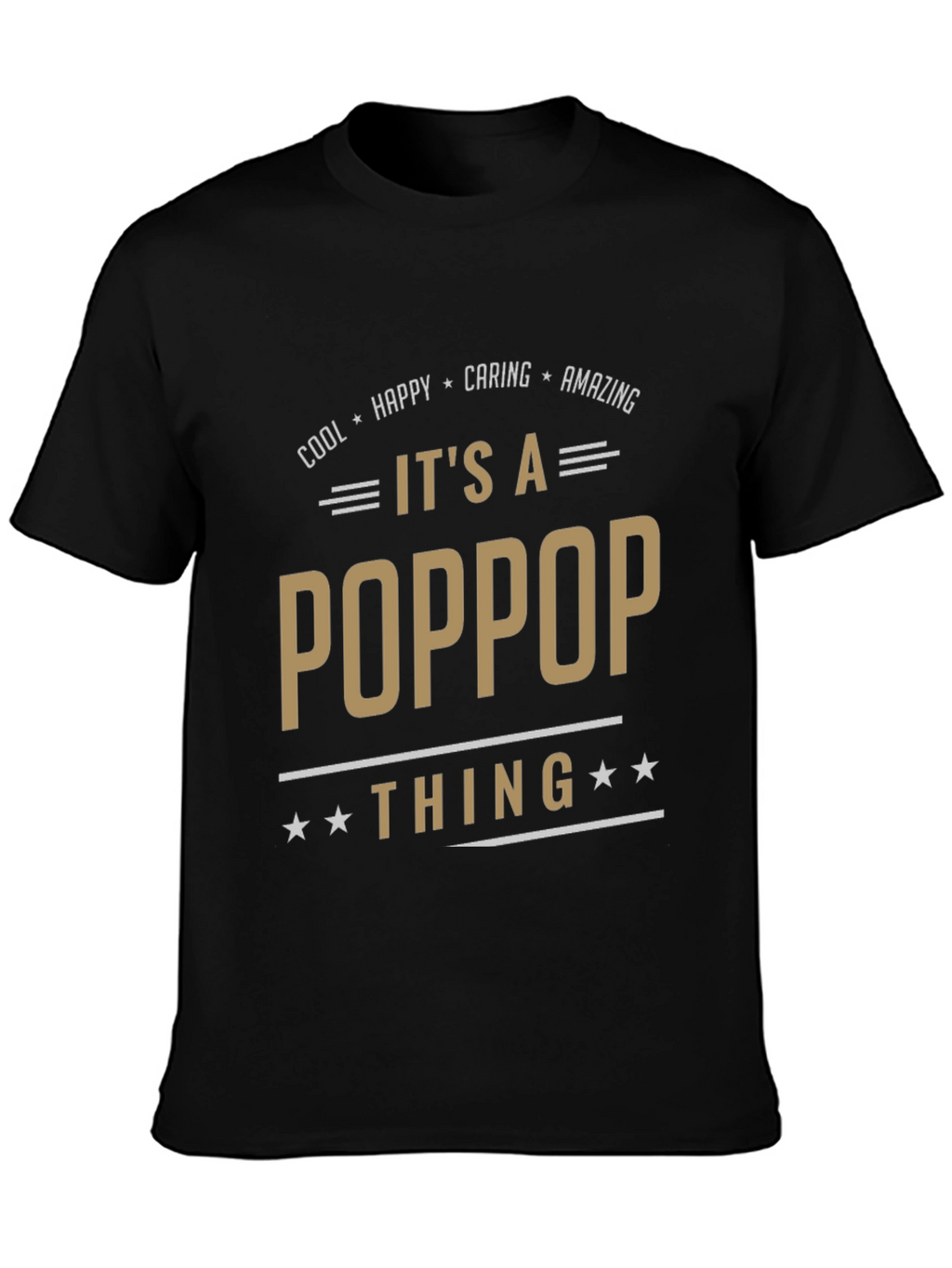 Its a PopPop Thing T-Shirt