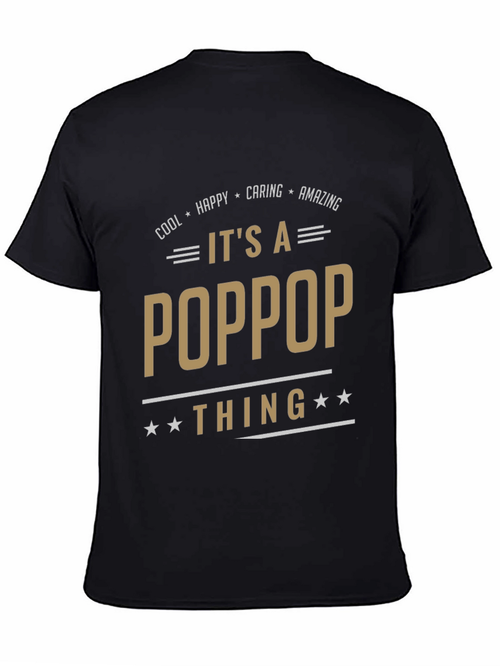 Its a PopPop Thing T-Shirt
