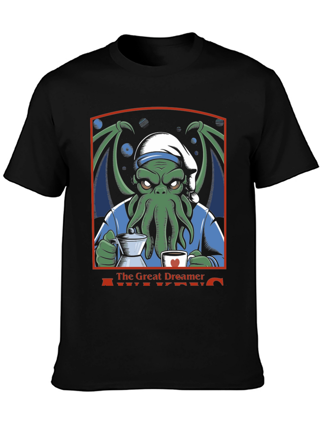 The Great Dreamer Awakens Cthulhu Coffee T-Shirt