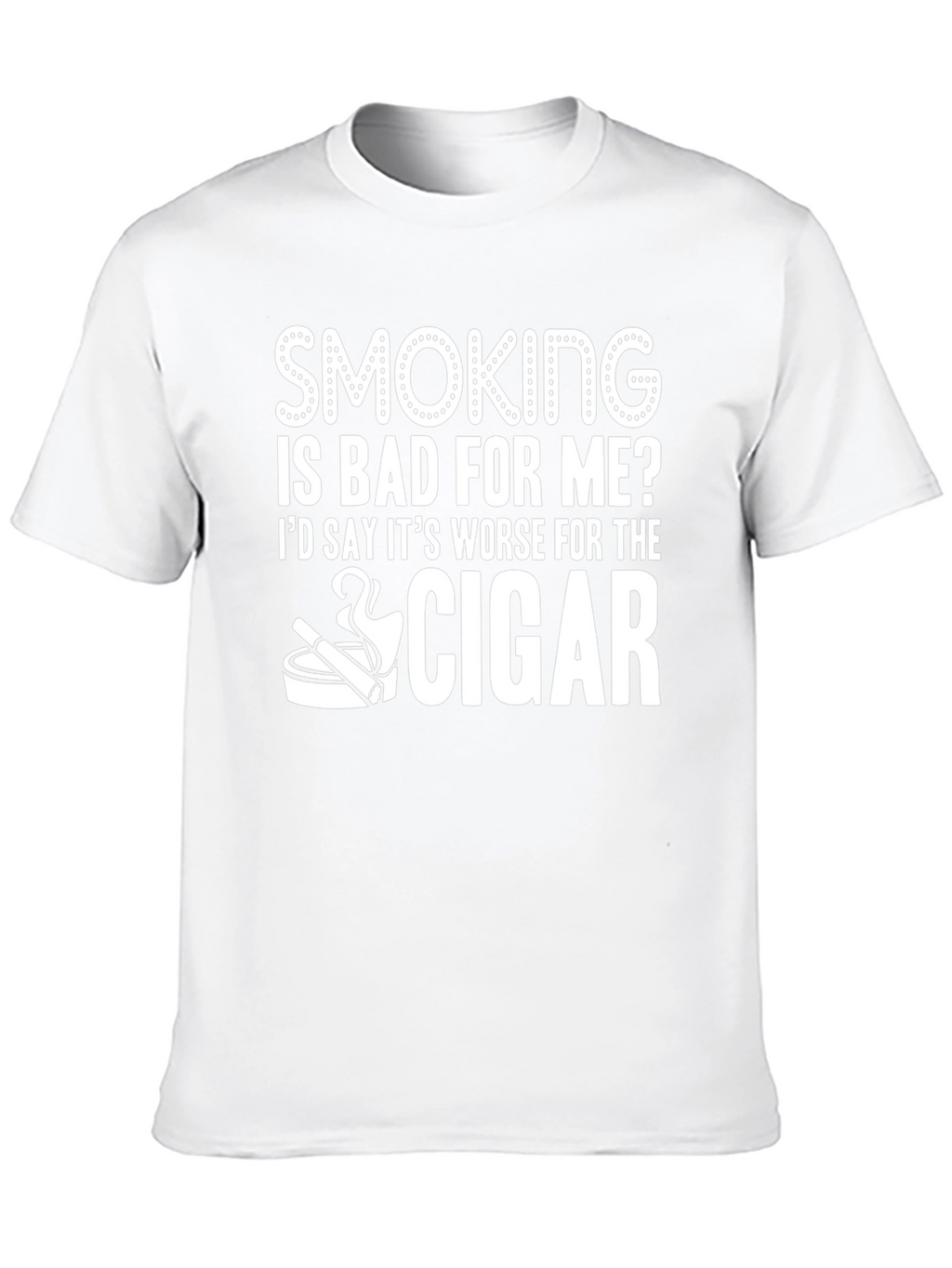Smoking Is Bad For Me? Cigar Graphic T-Shirt