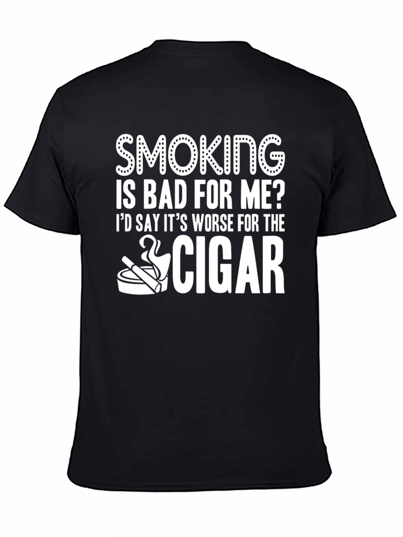 Smoking Is Bad For Me? Cigar Graphic T-Shirt