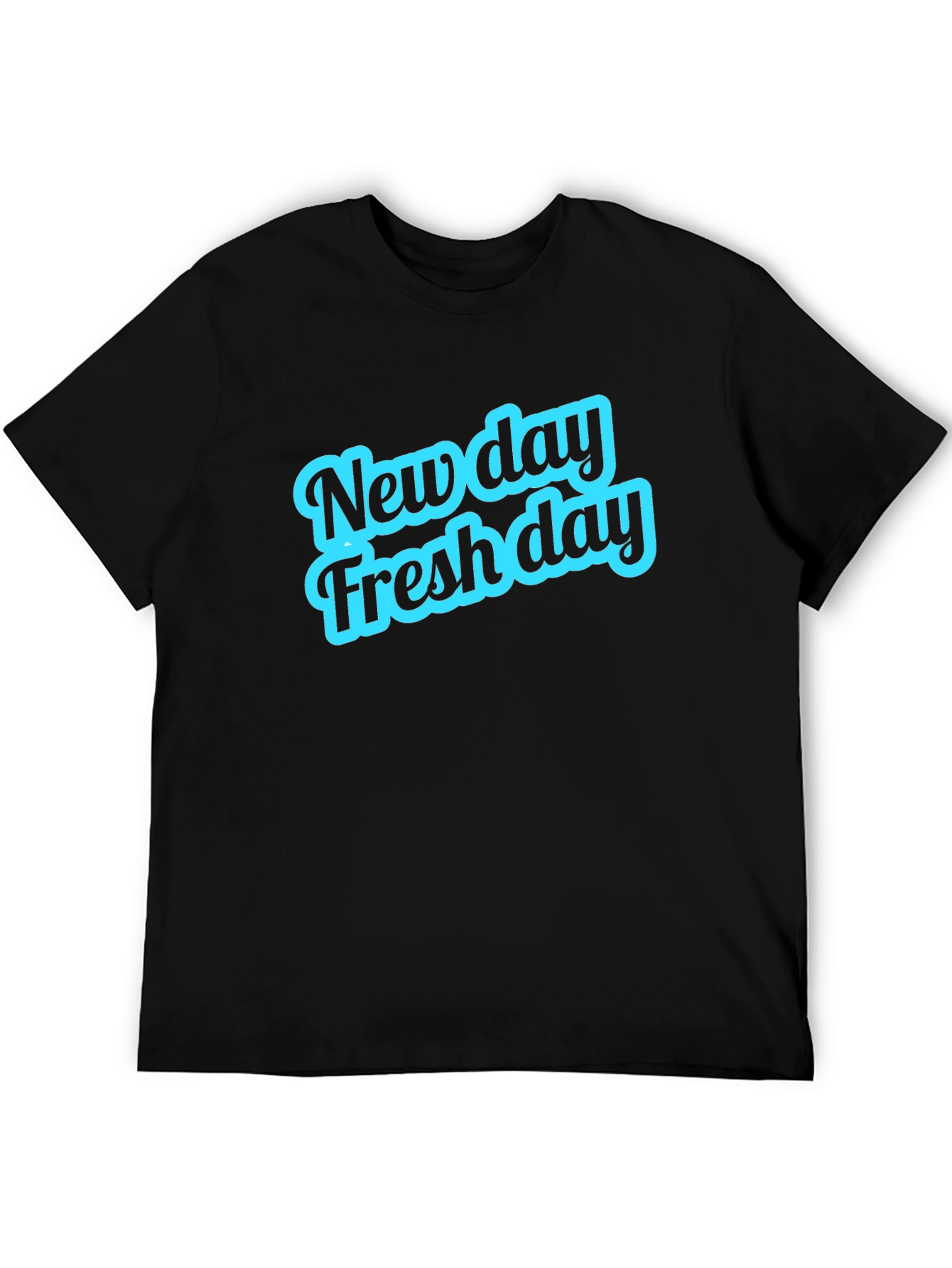 New Day Fresh Day Graphic Tee - Soft Cotton Casual T-Shirt