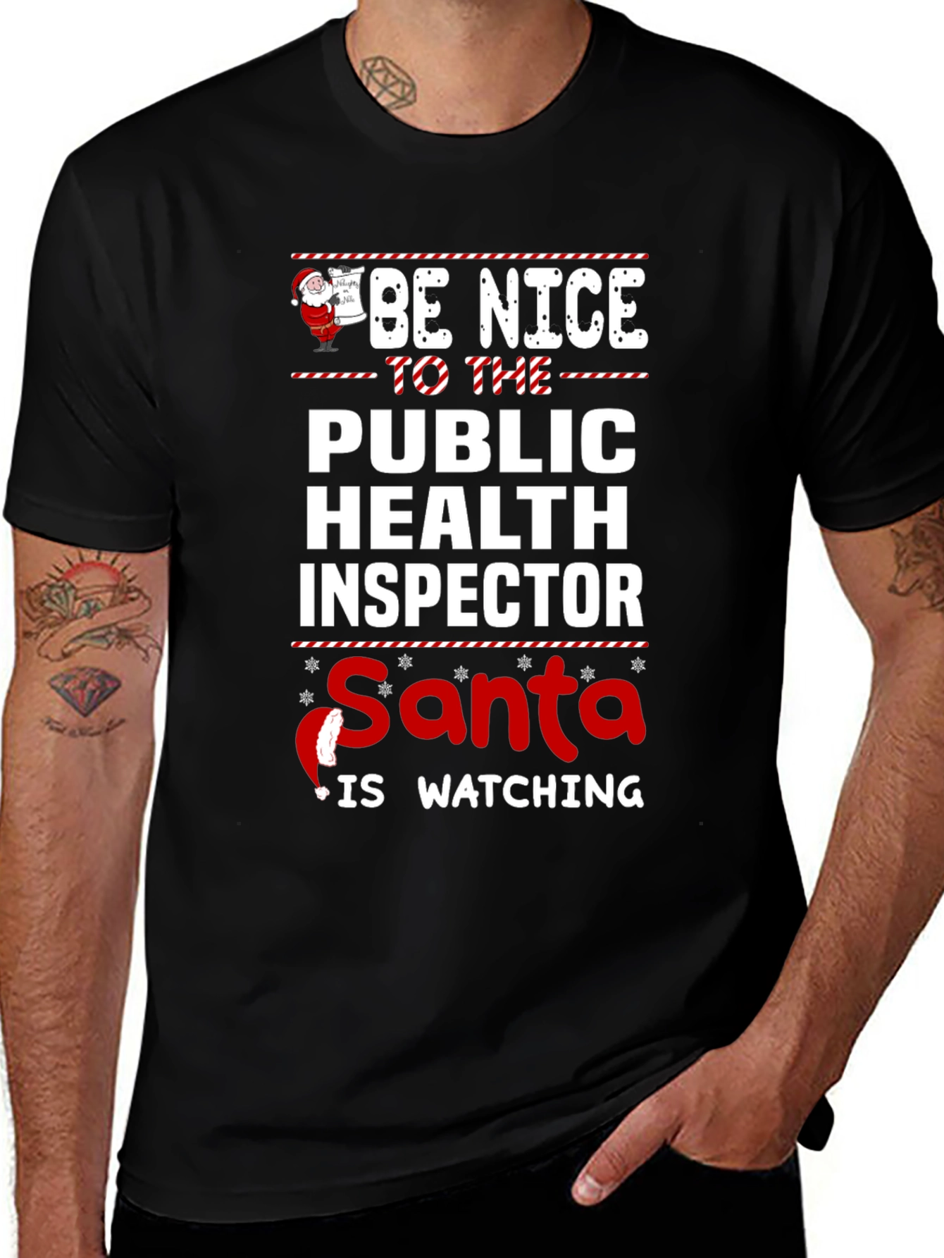 Be Nice to Public Health Inspector Santa Watching T-Shirt