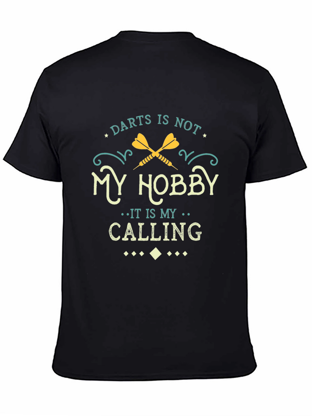 Darts is My Calling Graphic T-Shirt - Black