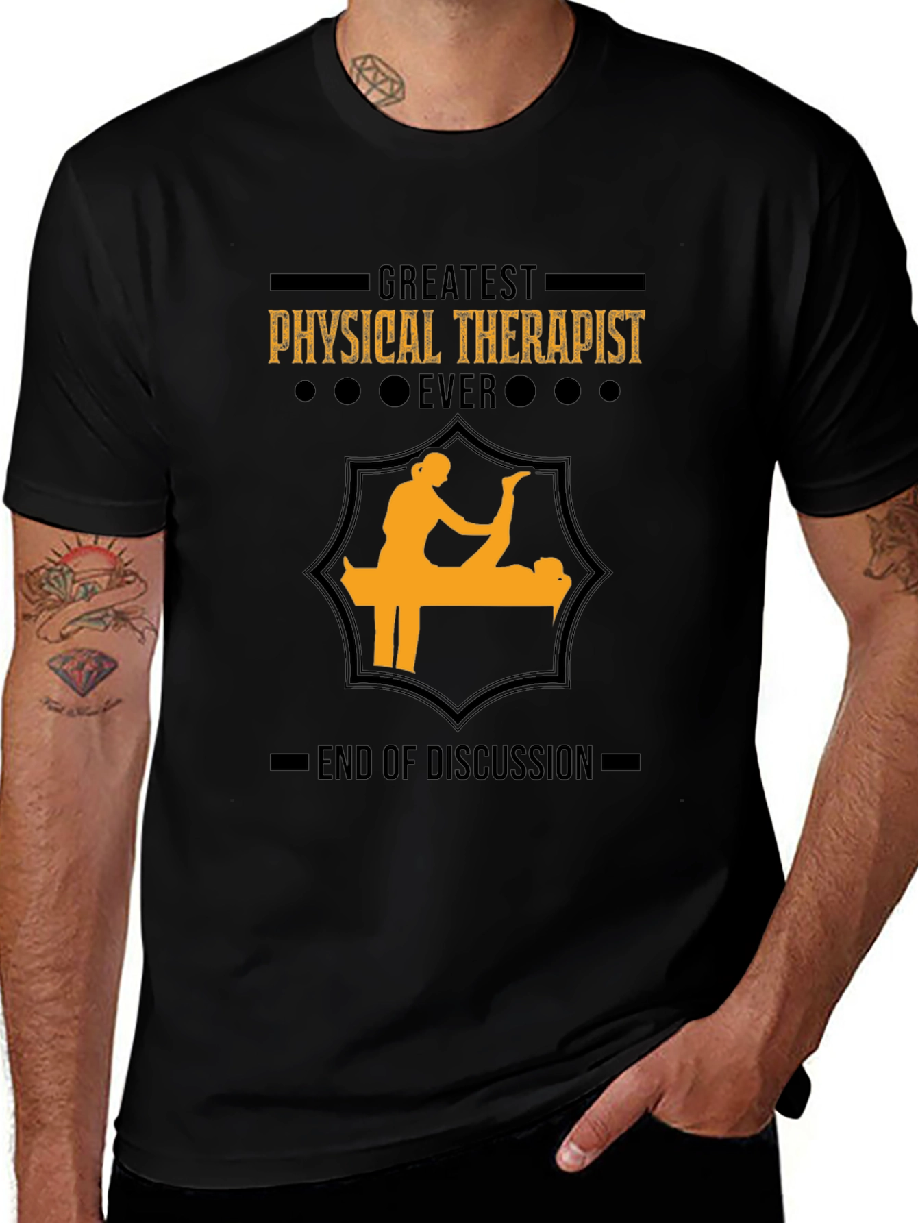 Greatest Physical Therapist Ever - Graphic T-Shirt