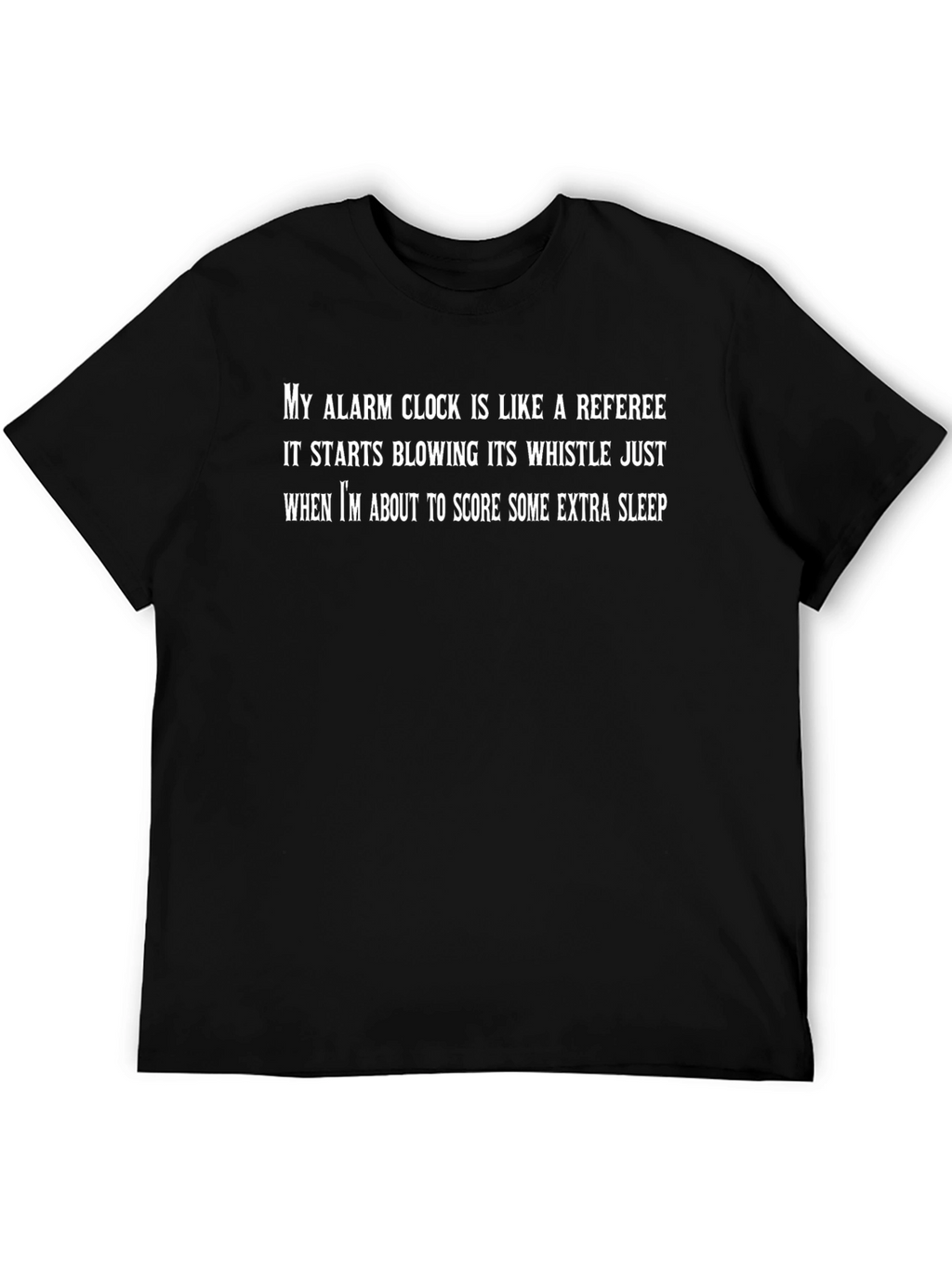 Referee Alarm Clock Novelty T-Shirt