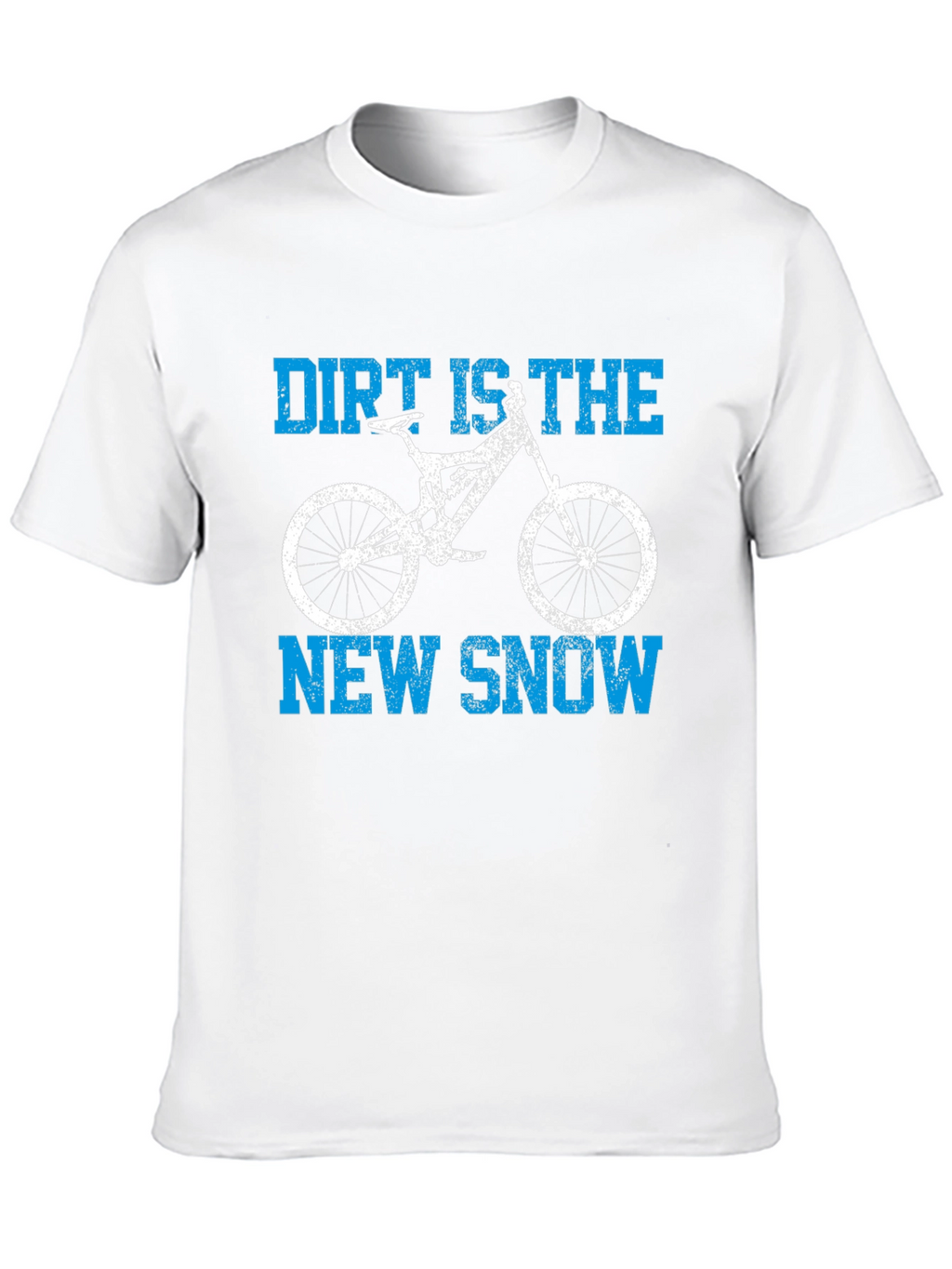 Dirt is the New Snow Graphic Tee
