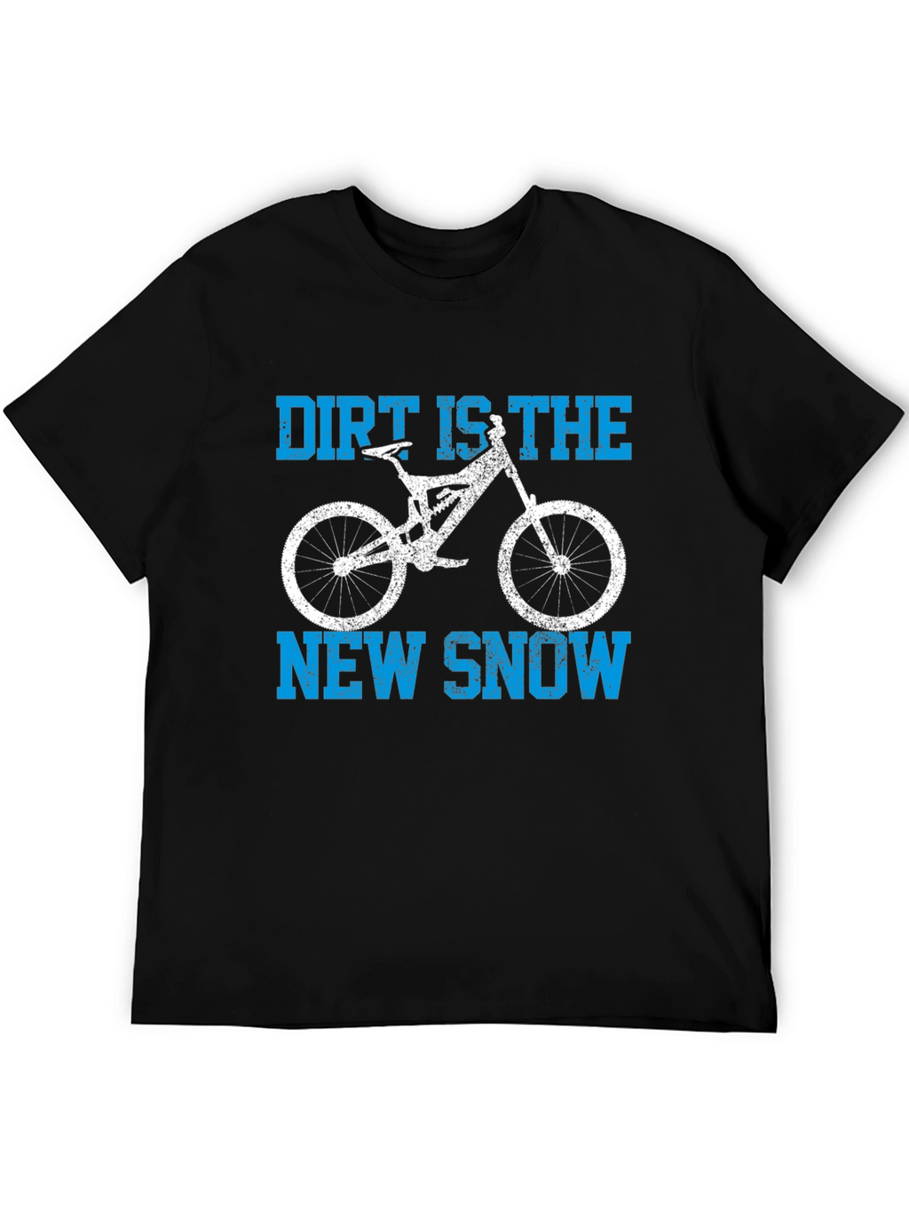 Dirt is the New Snow Graphic Tee