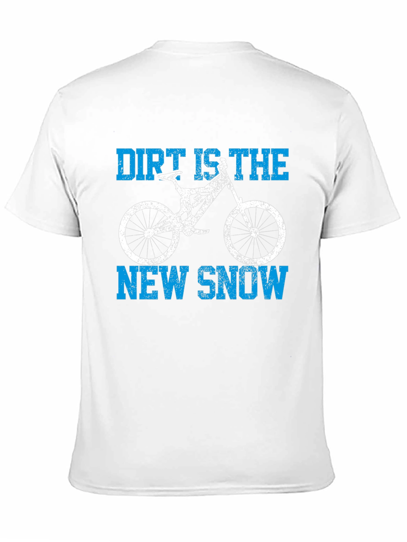 Dirt is the New Snow Graphic Tee