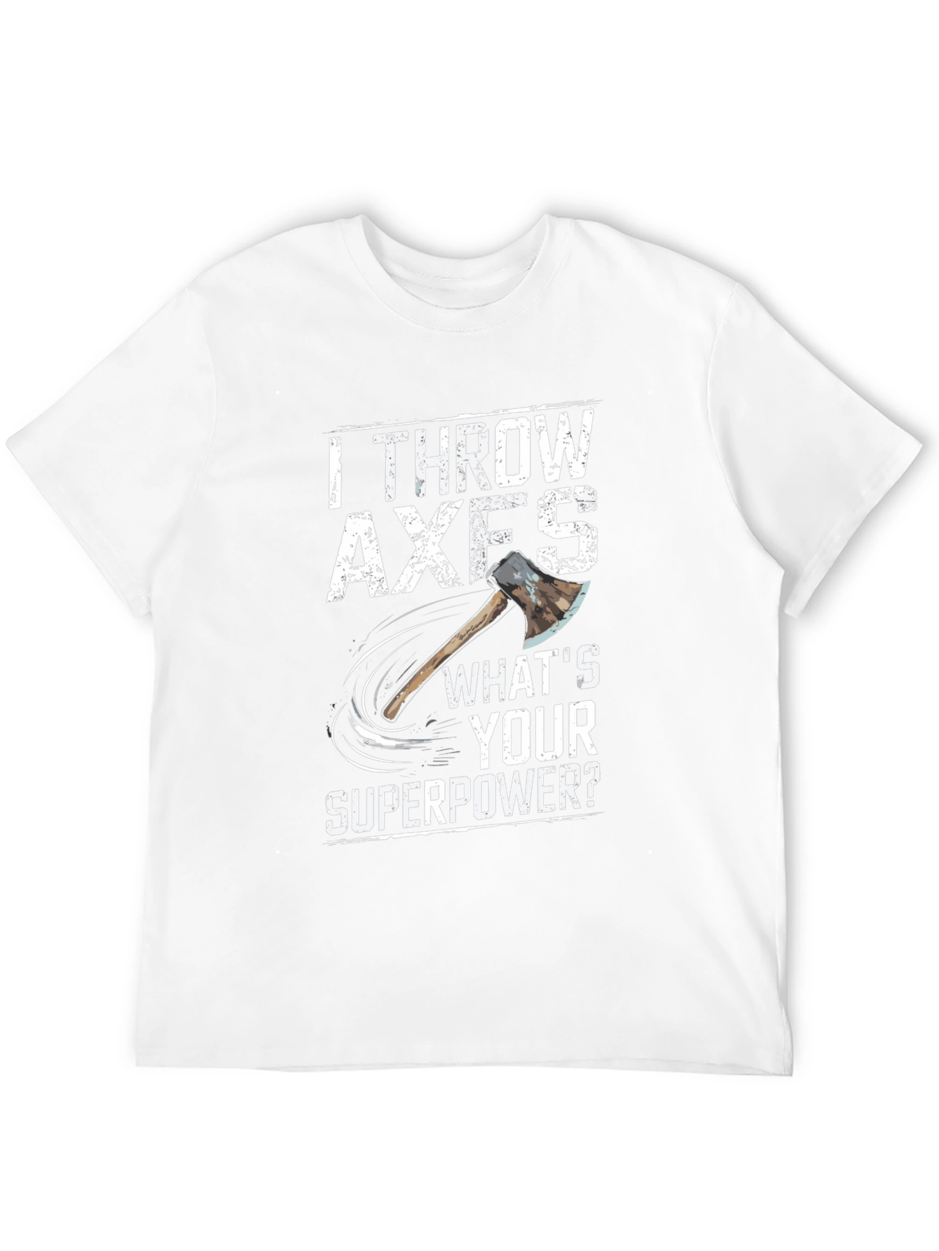 Axe Throwing Superpower T-Shirt