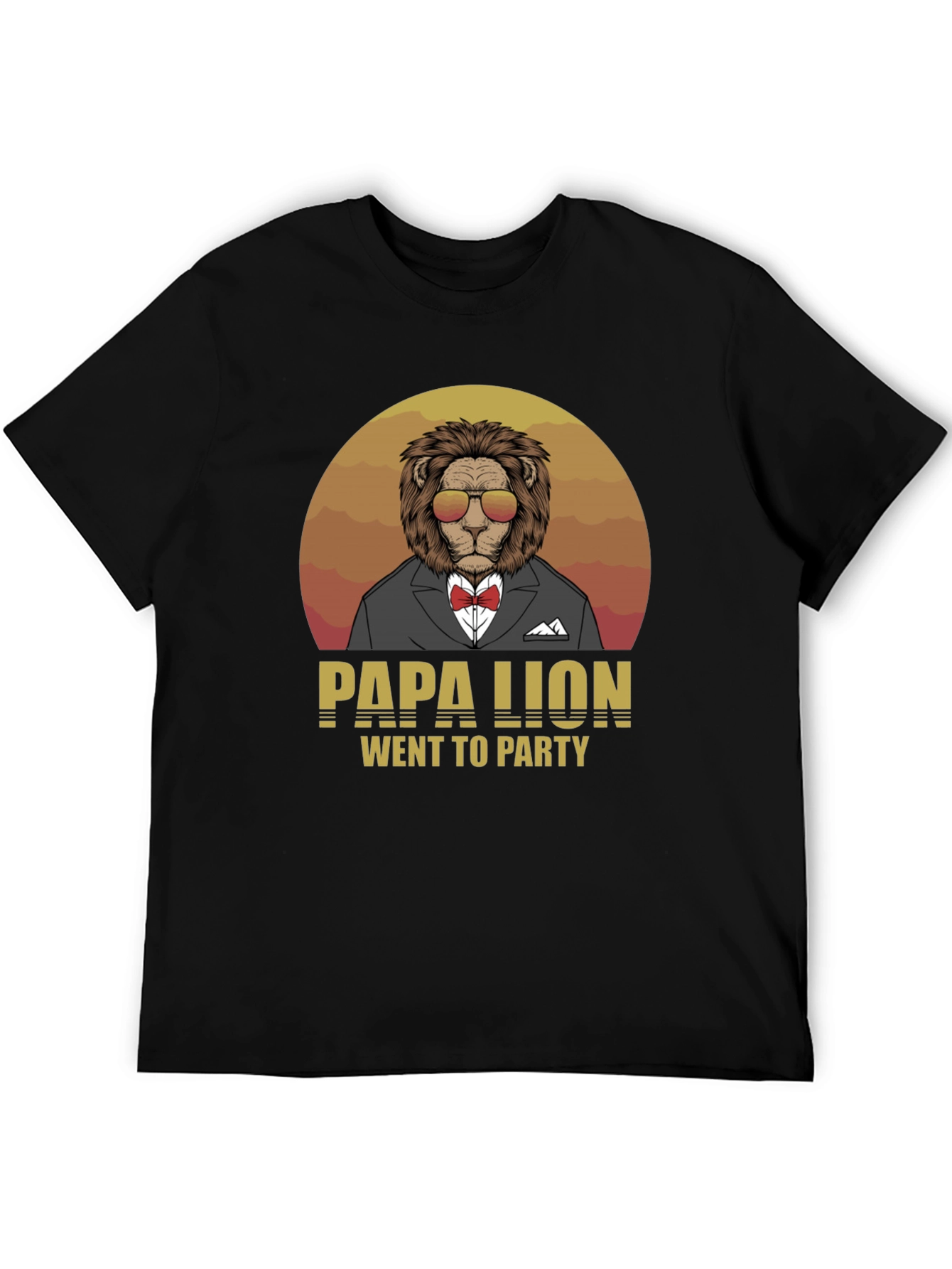 Papa Lion Went To Party T-Shirt