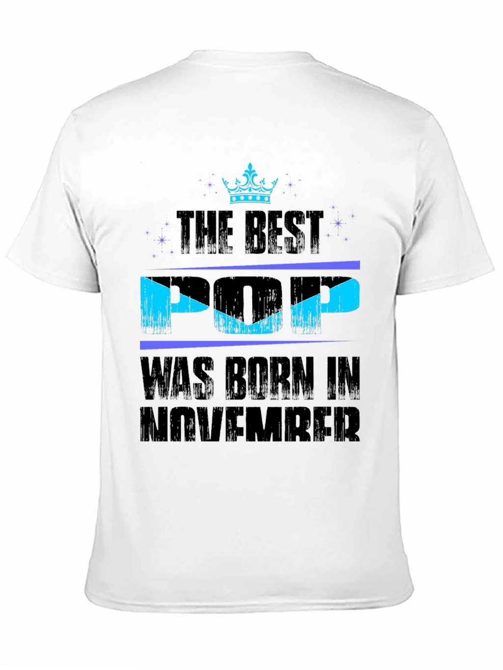 The Best Pop Born in November T-Shirt