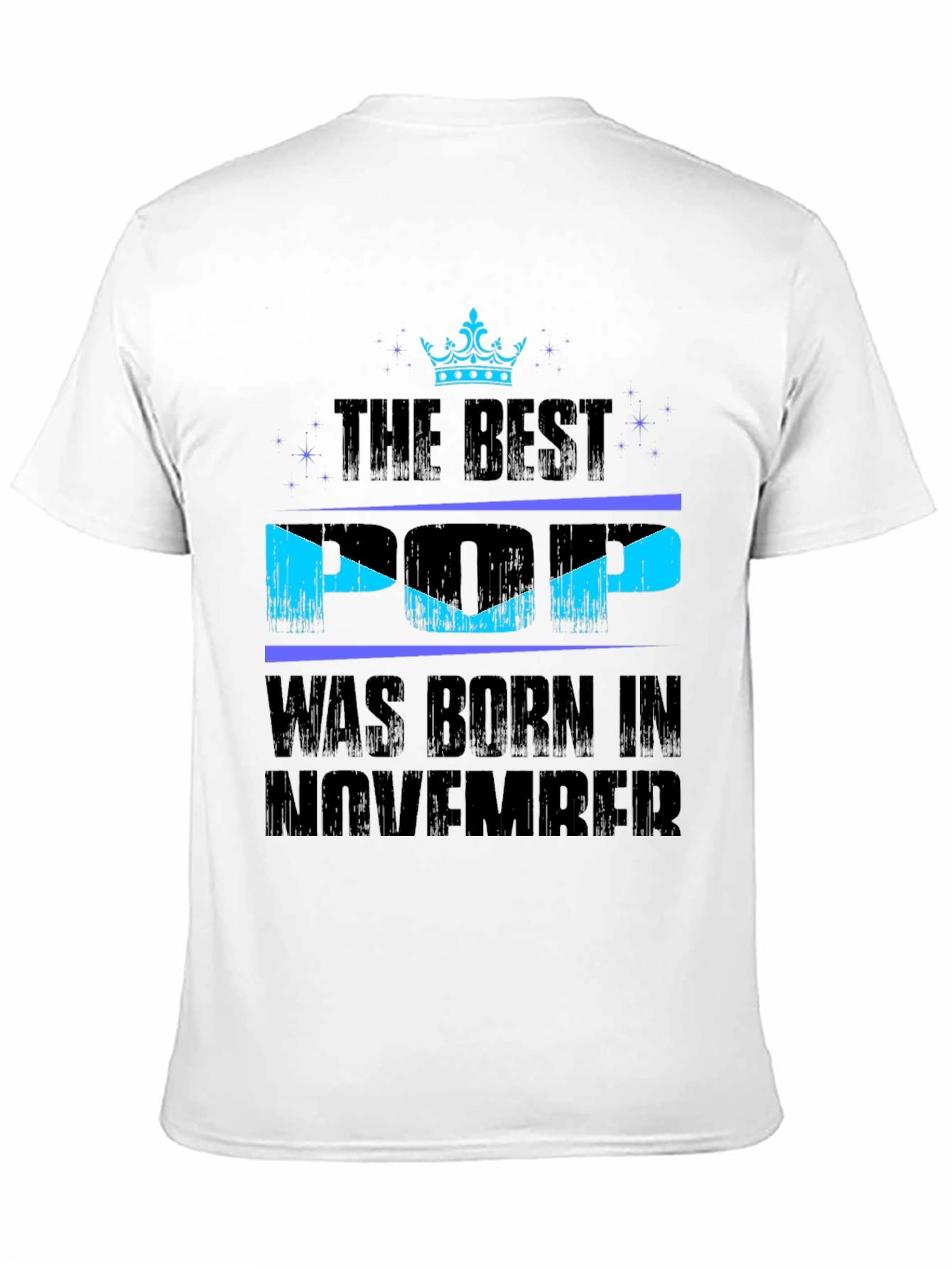 The Best Pop Born in November T-Shirt
