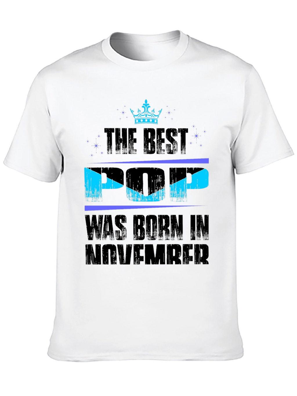 The Best Pop Born in November T-Shirt