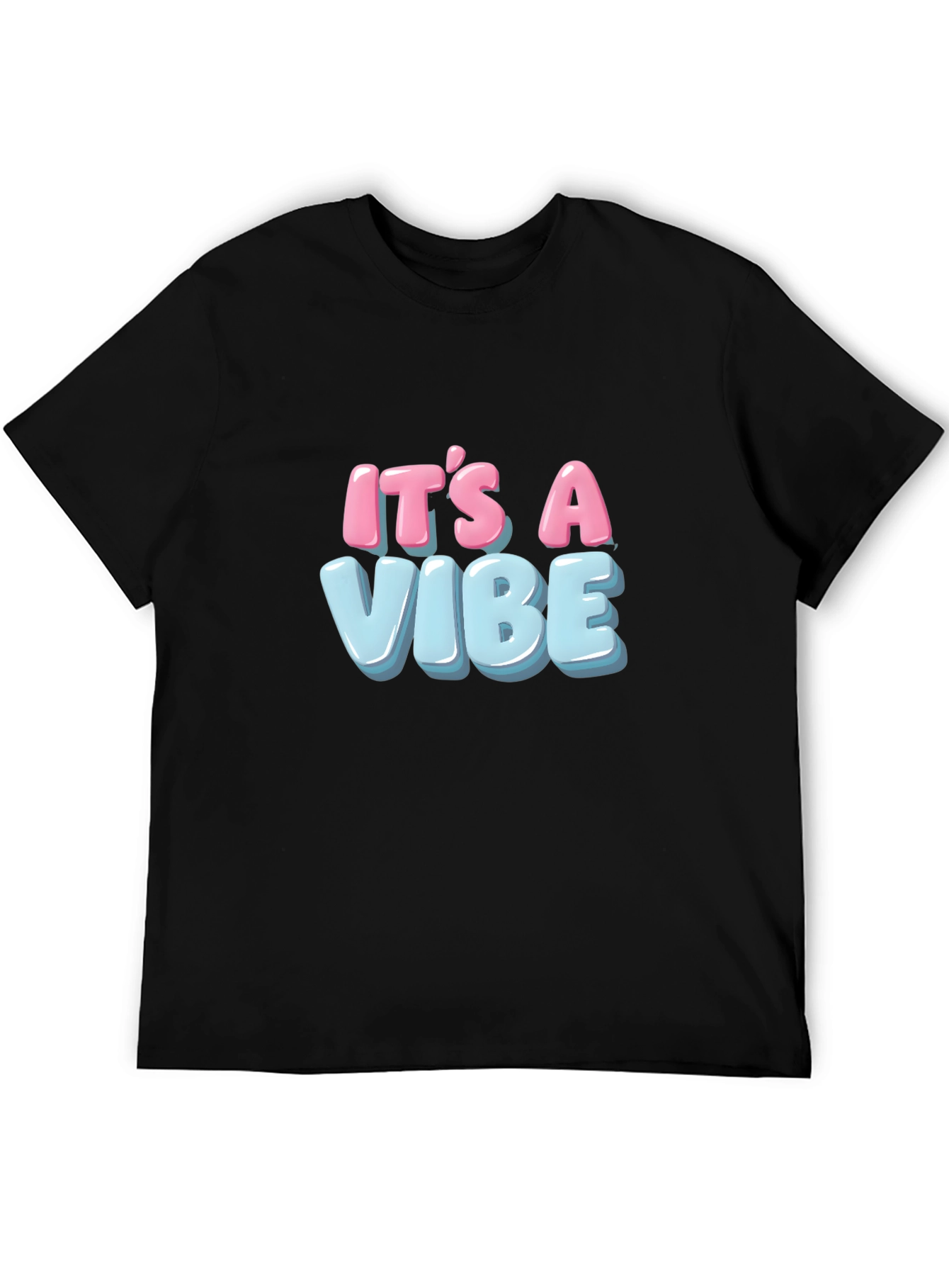 Its A Vibe T-Shirt - Stylish Graphic Tee