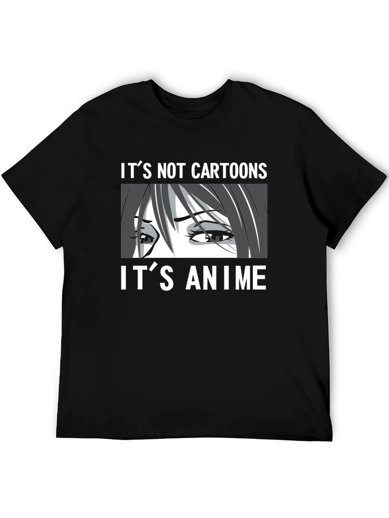 Its Not Cartoons Its Anime Black T-Shirt