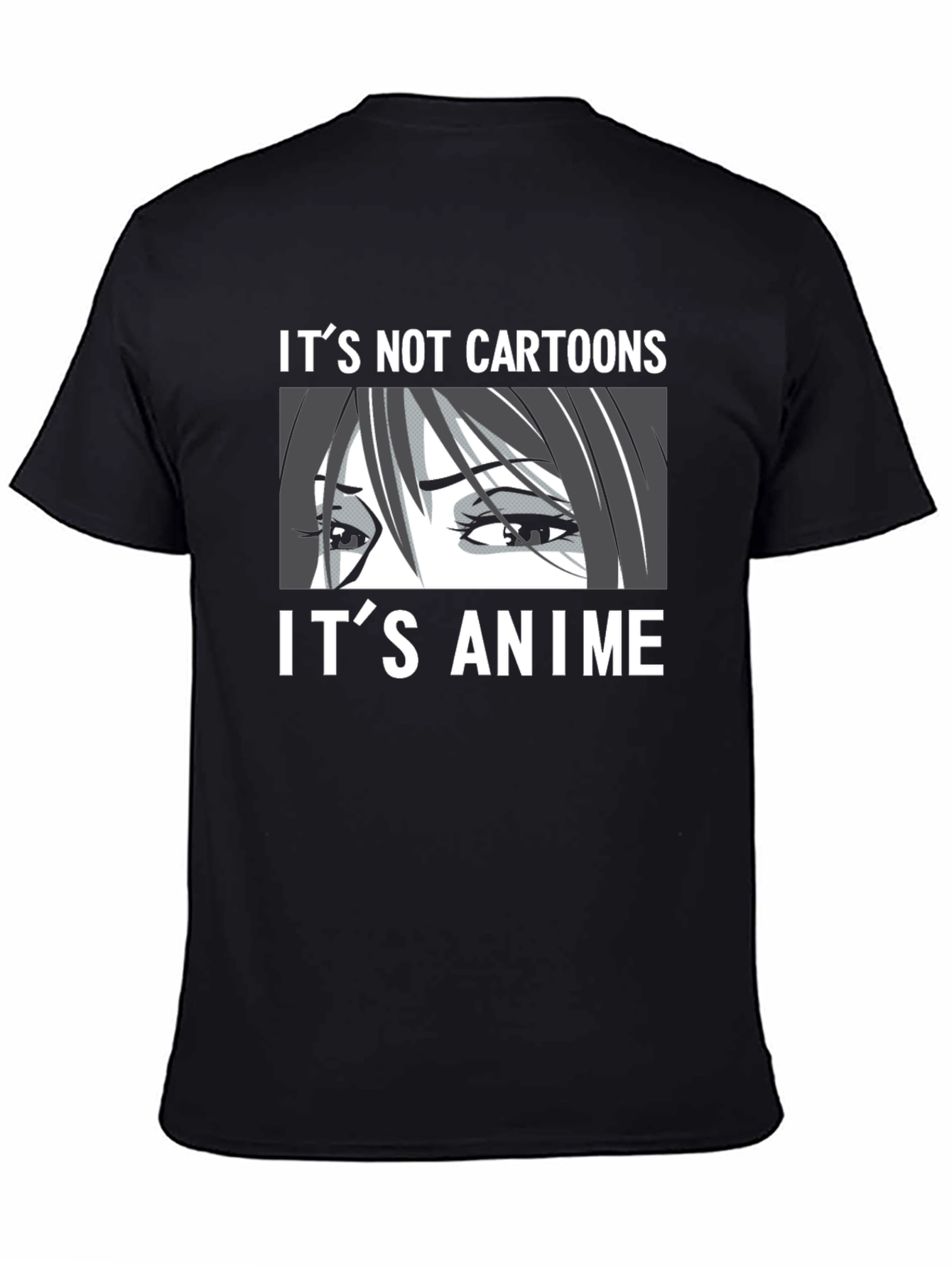 Its Not Cartoons Its Anime Black T-Shirt