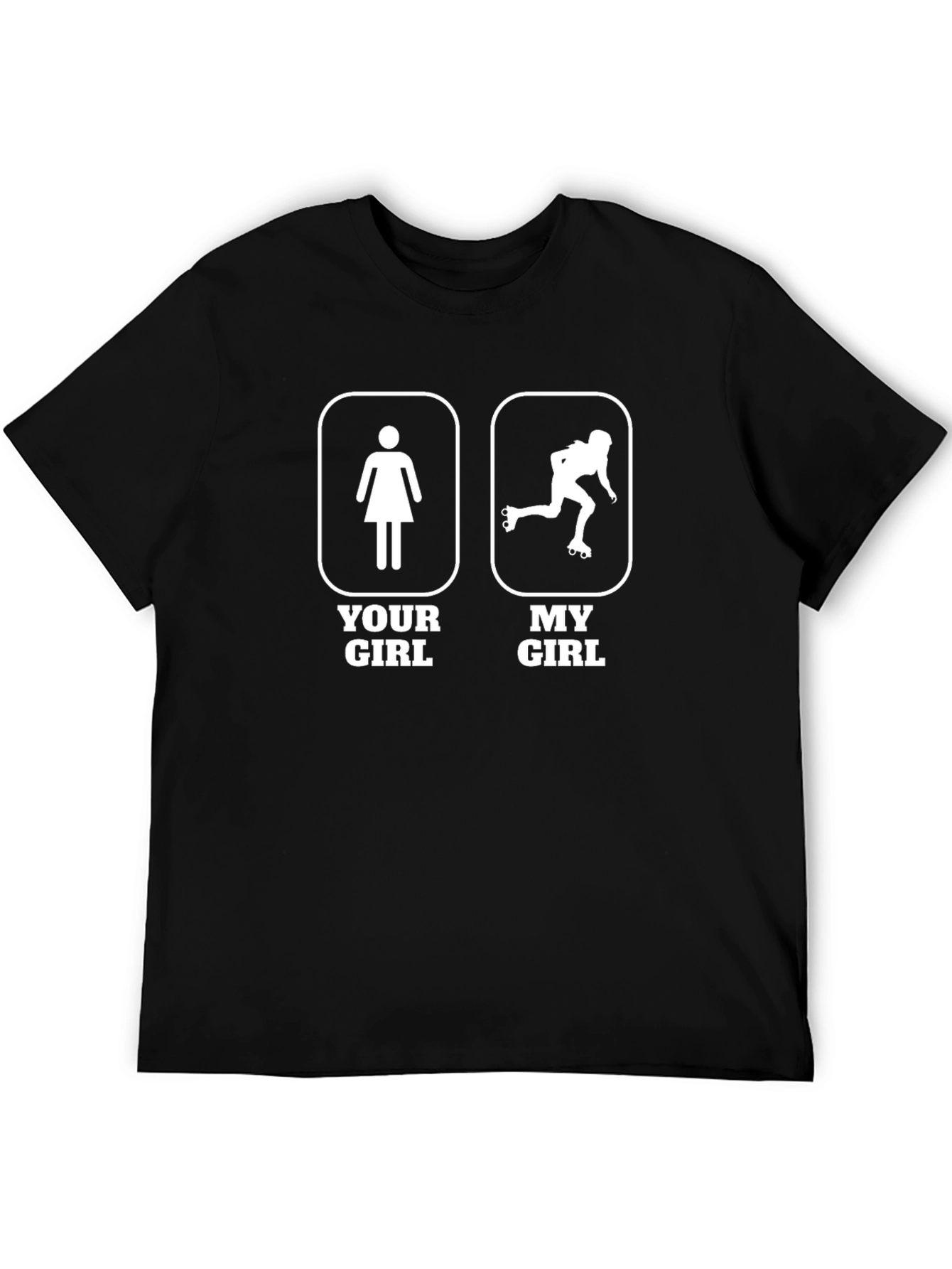 Your Girl My Girl Inline Skating T-Shirt