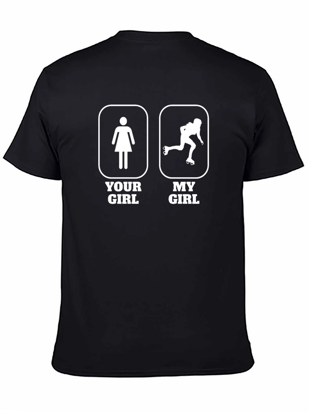 Your Girl My Girl Inline Skating T-Shirt