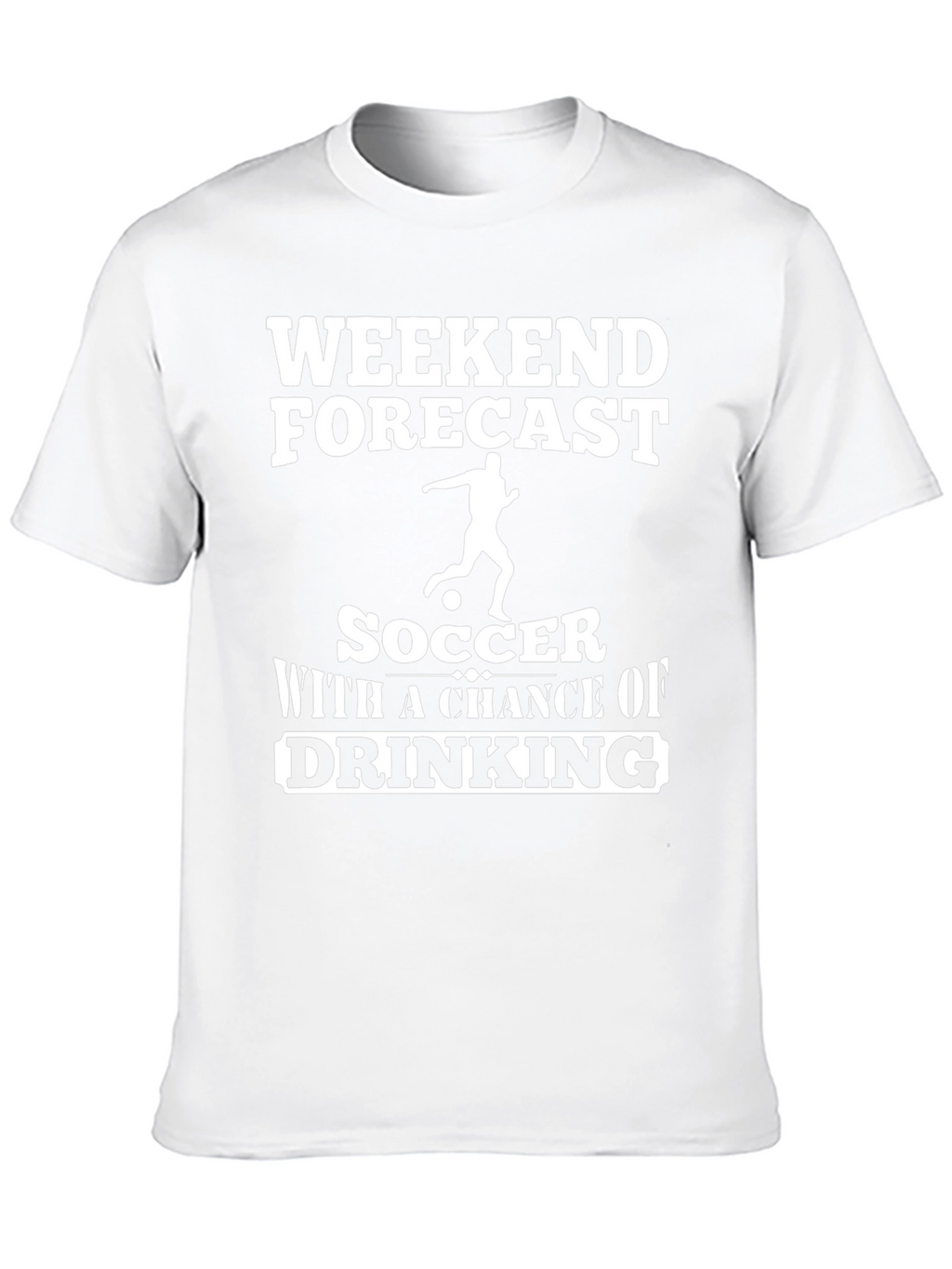 Weekend Forecast Soccer Drinking T-Shirt