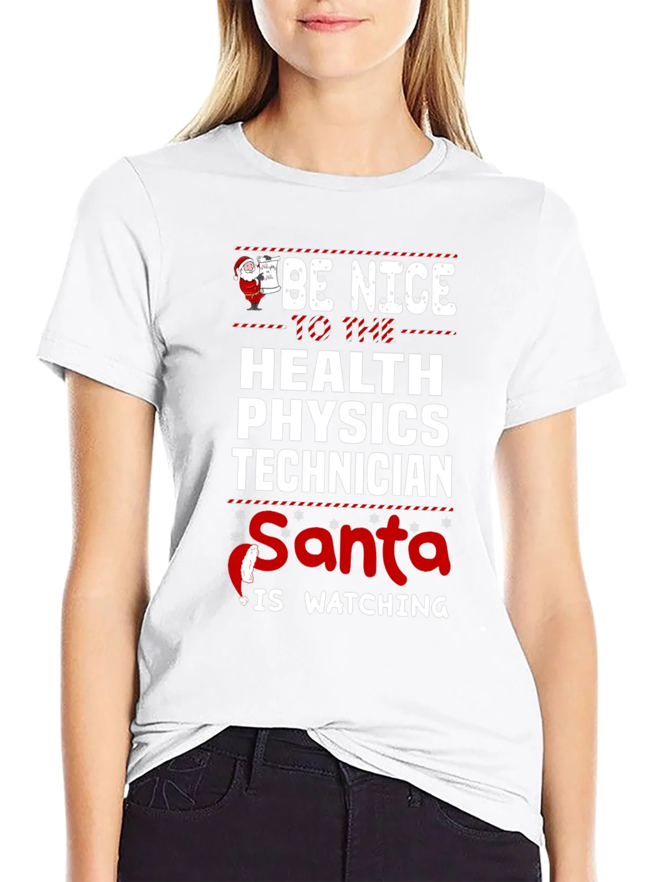 Be Nice to Health Physics Tech Santa T-Shirt