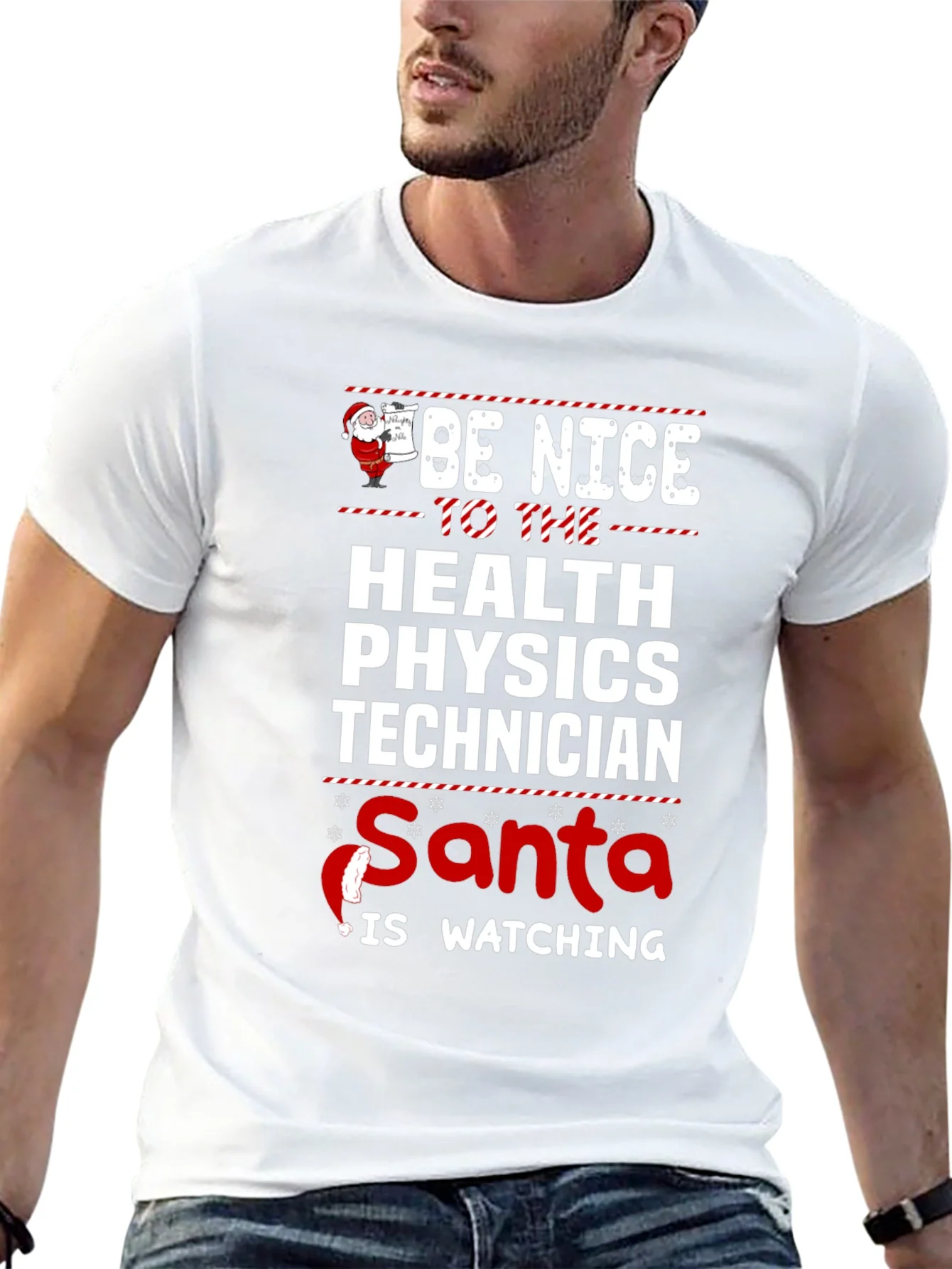 Be Nice to Health Physics Tech Santa T-Shirt