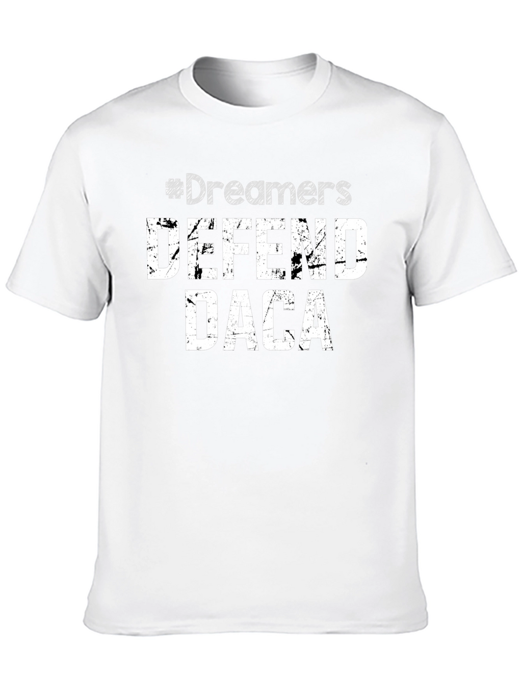 #Dreamers Defend DACA T-Shirt - Support Dreamers
