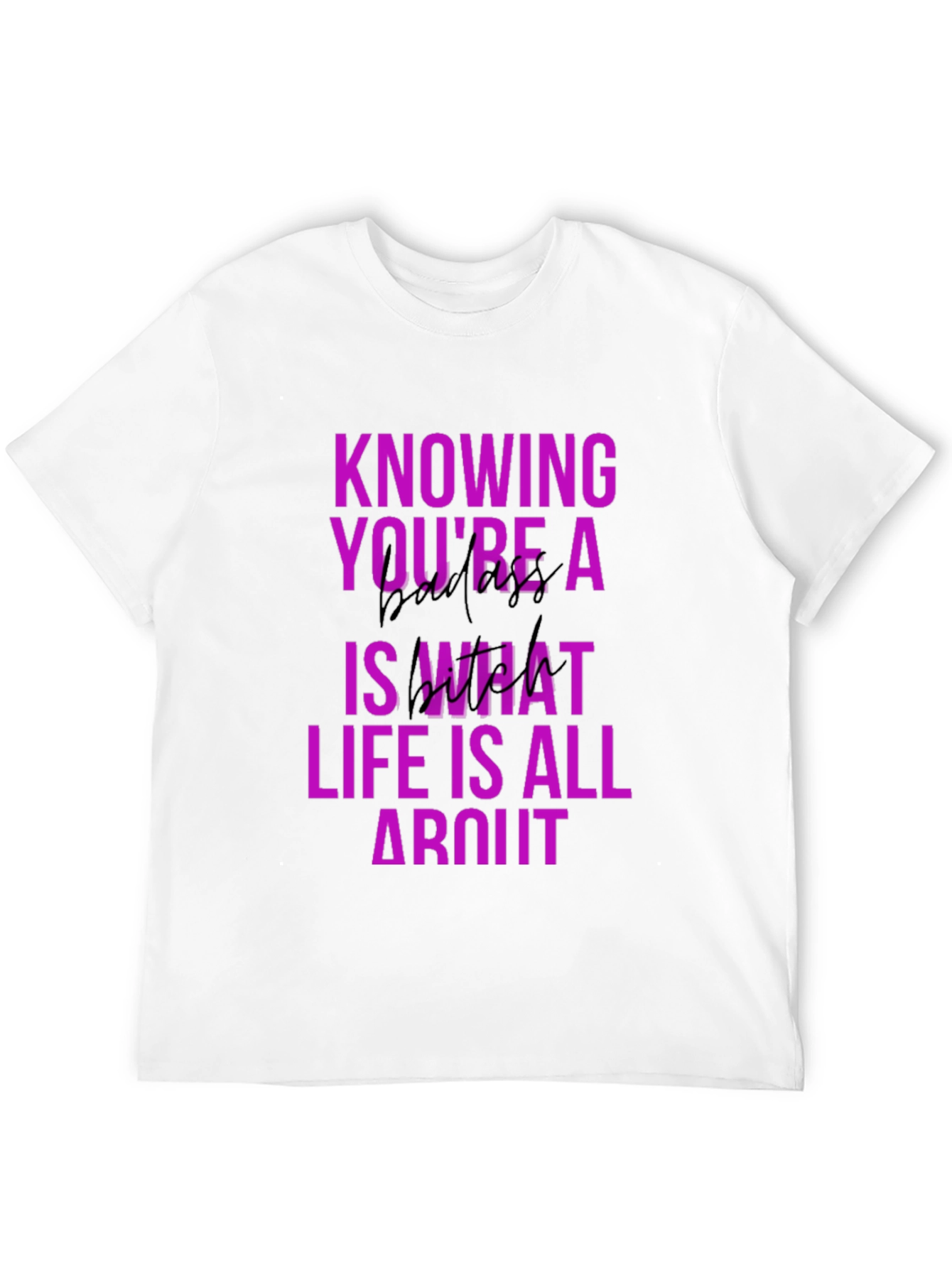 Knowing Youre a Badass T-Shirt