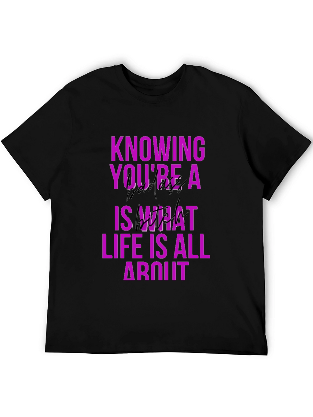 Knowing Youre a Badass T-Shirt