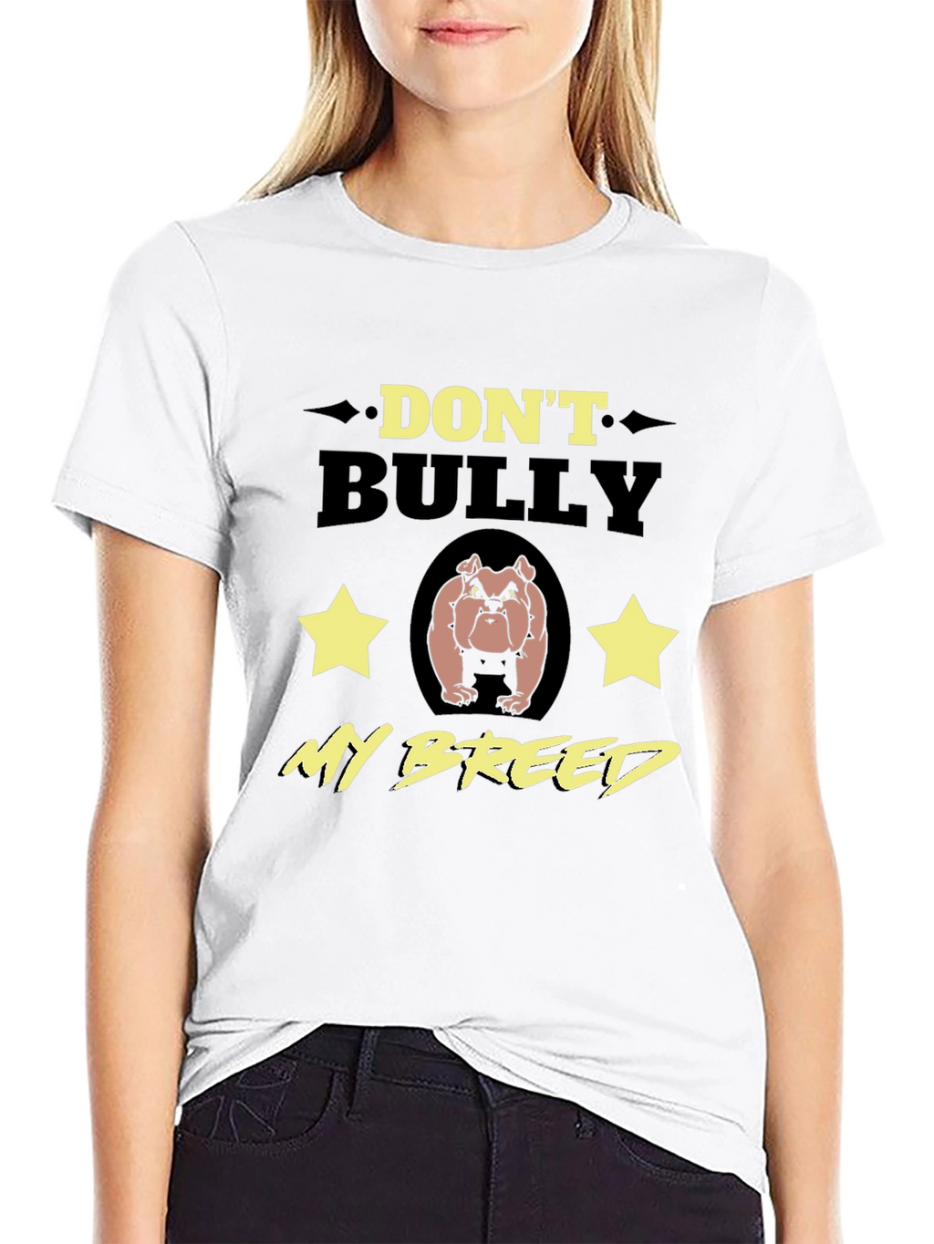 Dont Bully My Breed T-Shirt - Bulldog Lover Tee