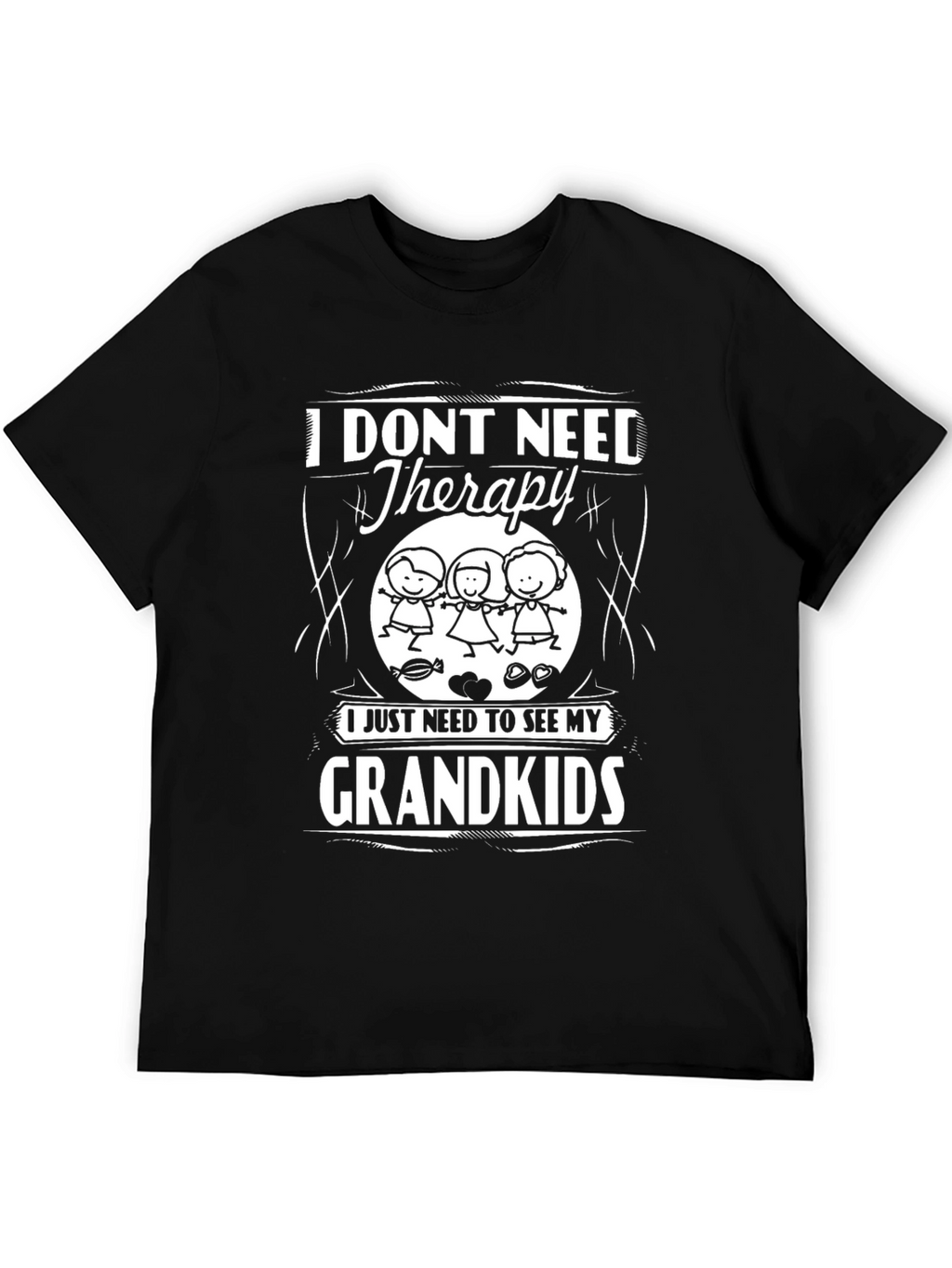 I Dont Need Therapy Grandkids T-Shirt