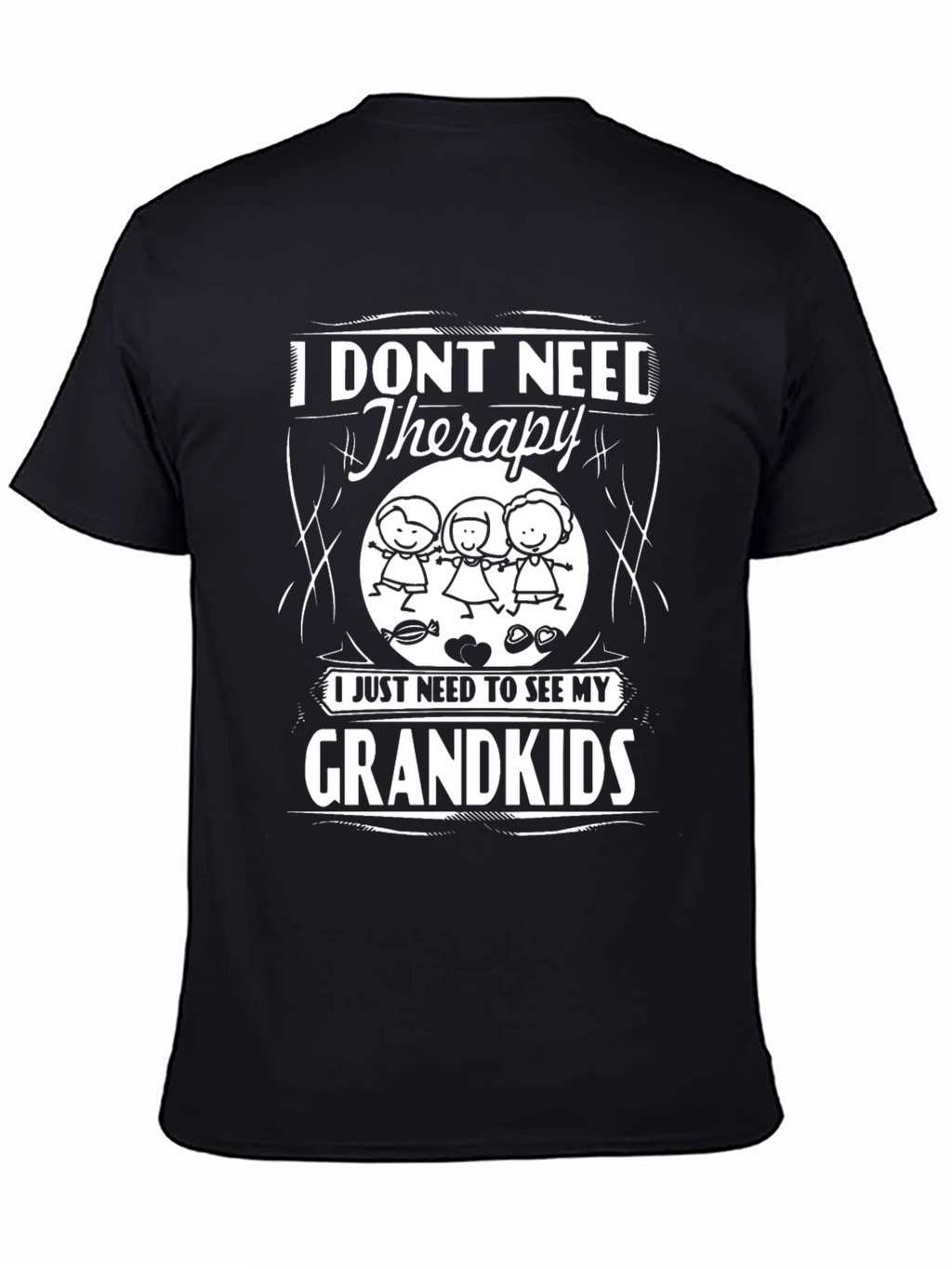 I Dont Need Therapy Grandkids T-Shirt