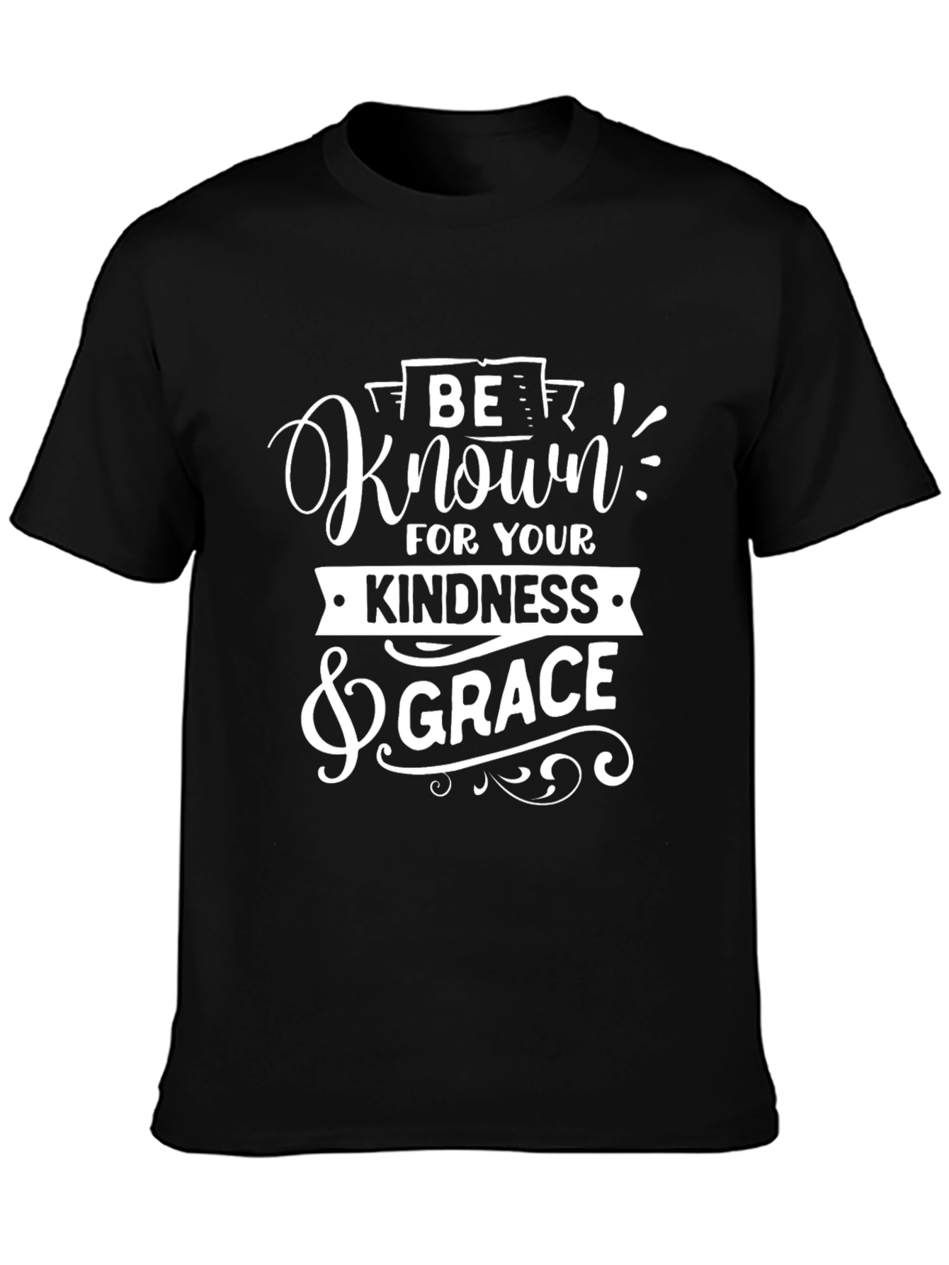 Be Known For Your Kindness & Grace T-Shirt