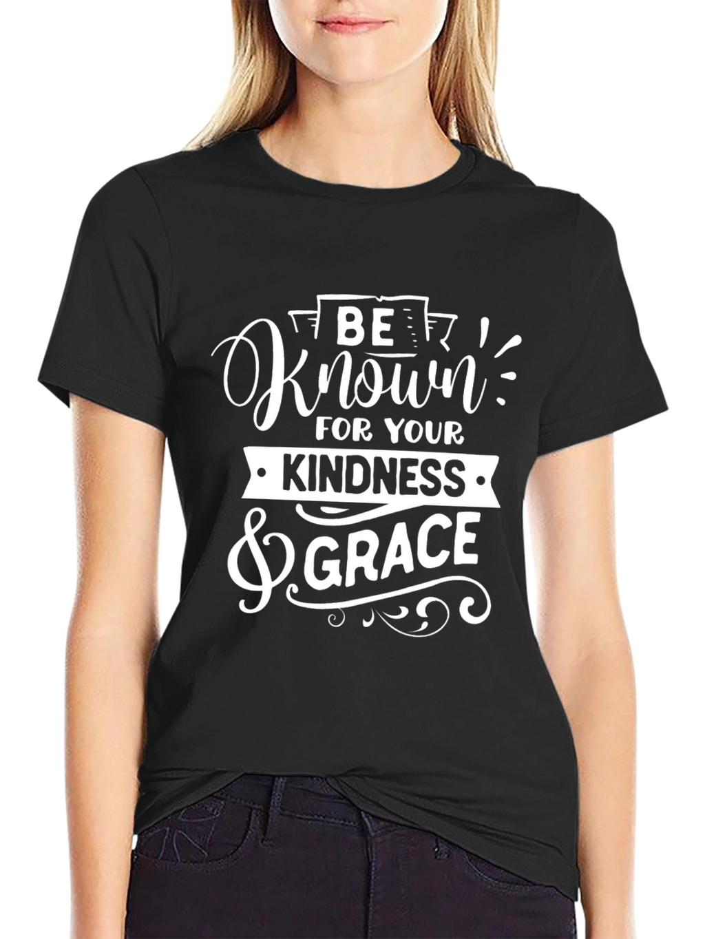 Be Known For Your Kindness & Grace T-Shirt